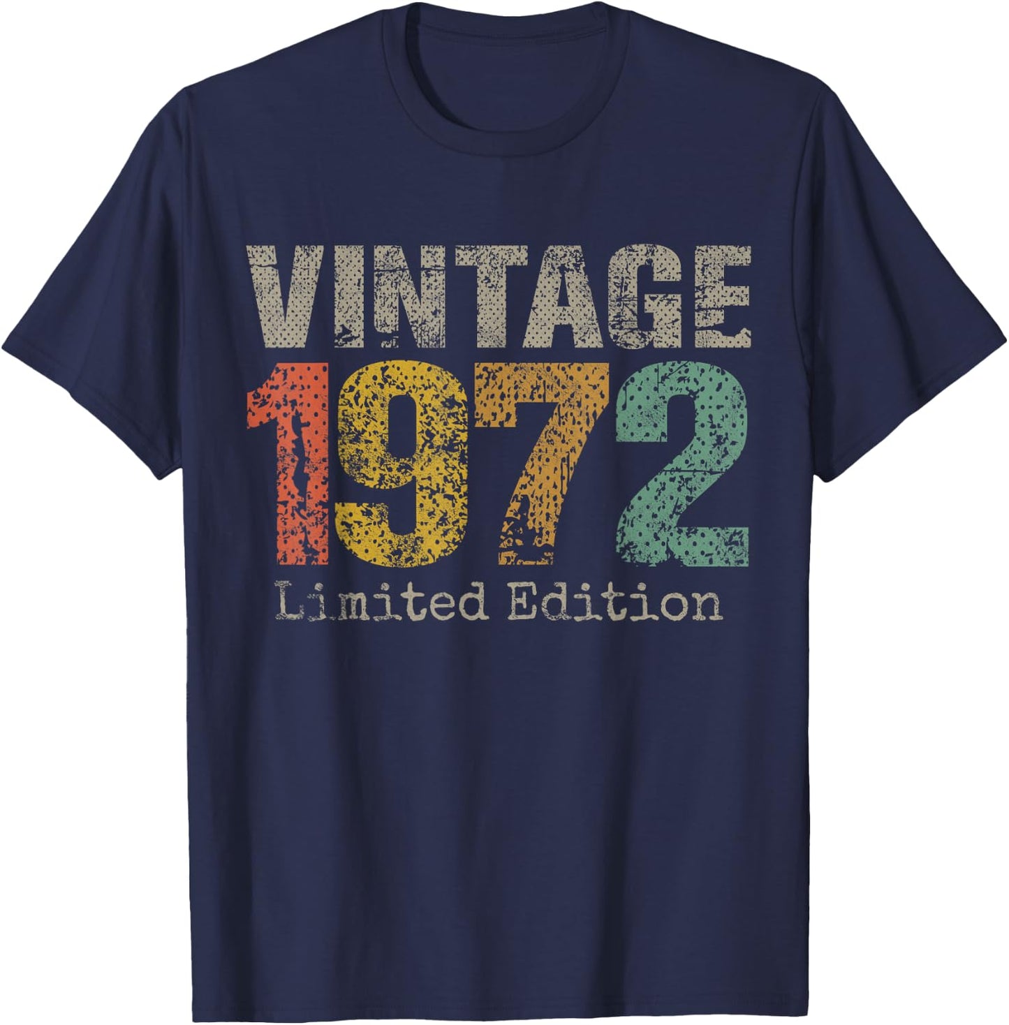 Vintage 1972 Limited Edition 53rd Birthday Gifts 53 Year Old T-Shirt - T-Shirt | Navy