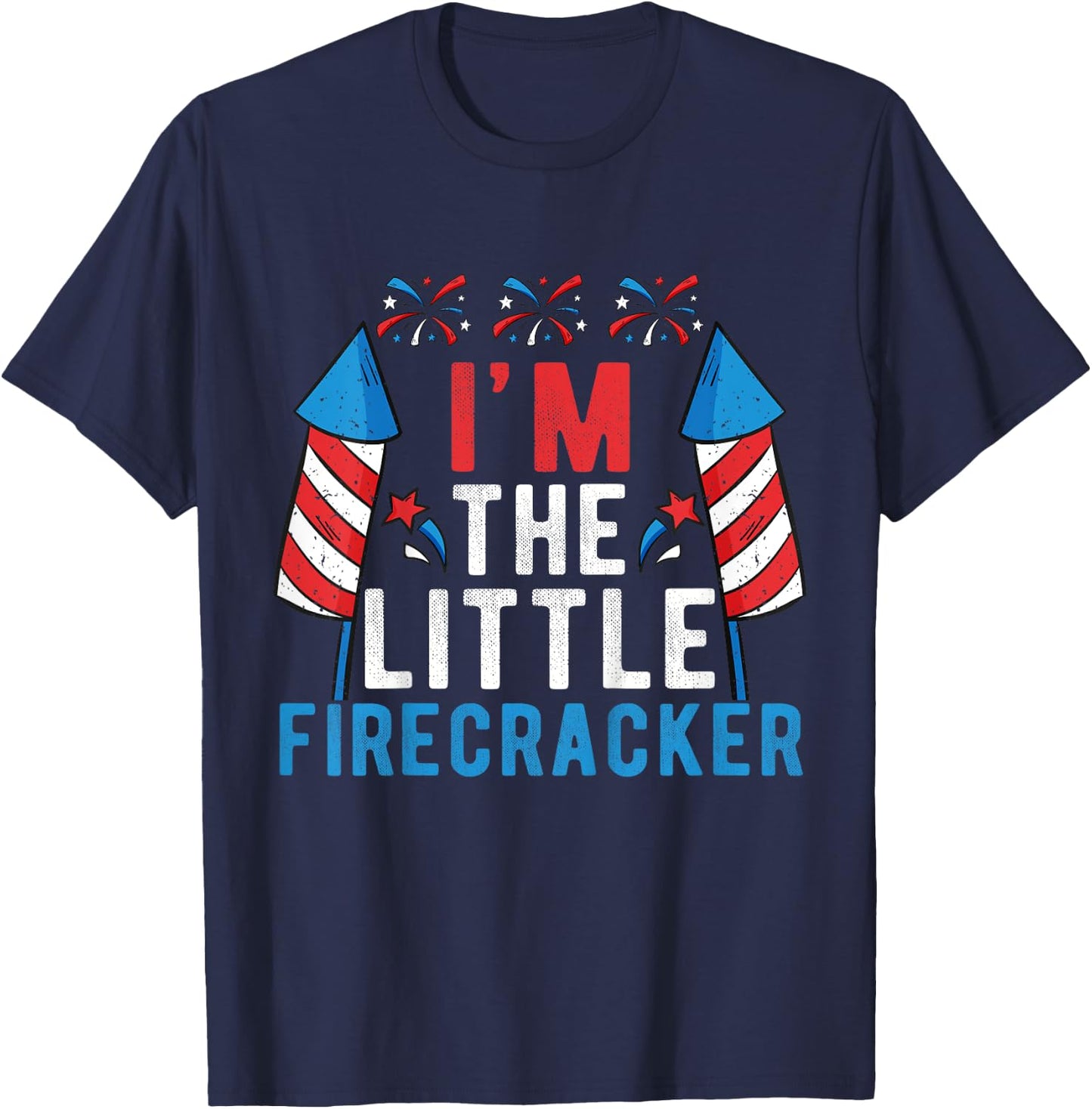 I'm The Little Firecracker Kids 4th Of July Matching Family T-Shirt - T-Shirt | Navy