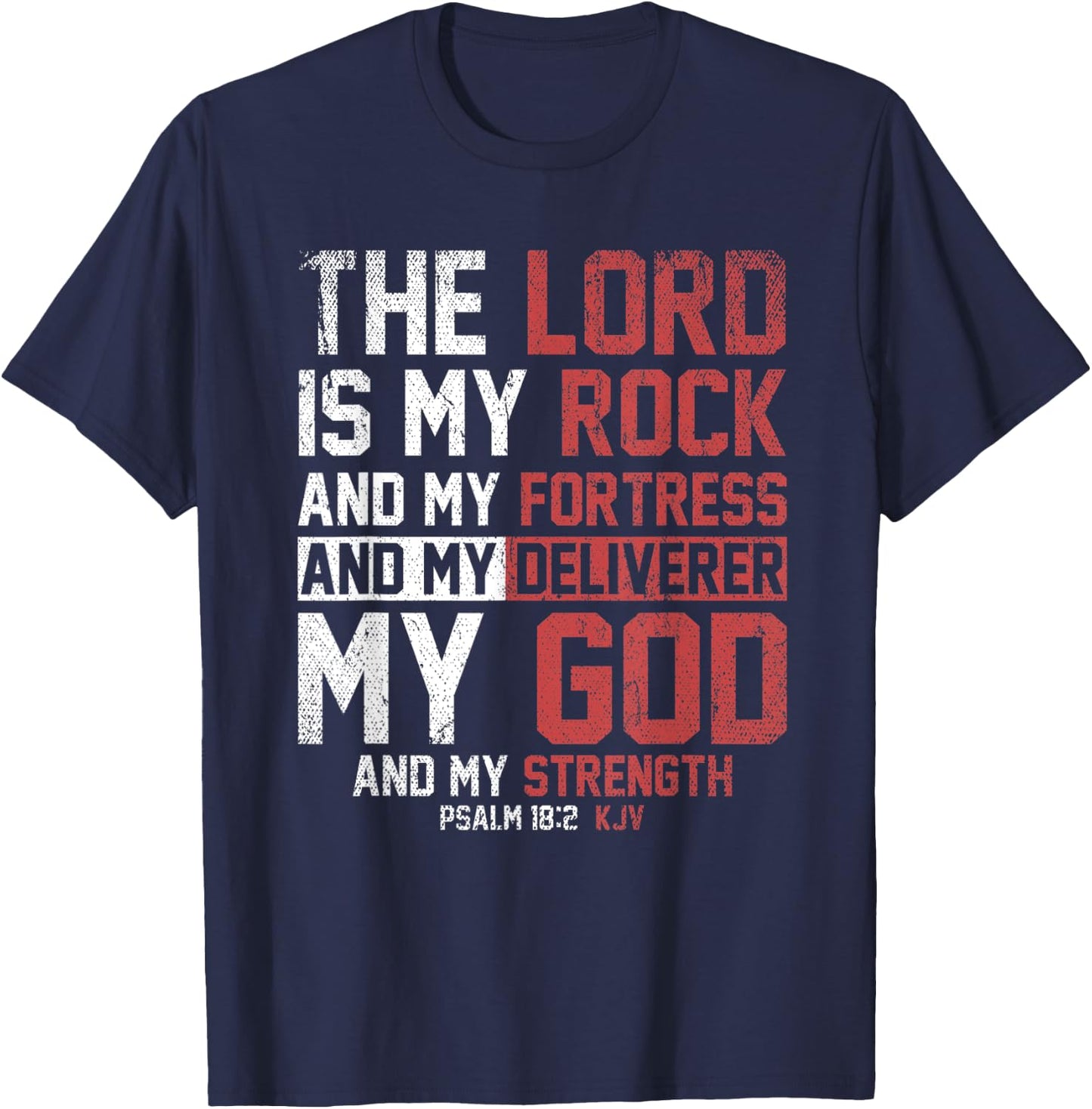 The Lord Is My Rock And My Fortress Prayer T-Shirt - T-Shirt | Navy