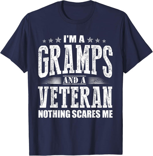 I'm a Gramps and a Veteran nothing scares me Funny Dad Gifts T-Shirt - T-Shirt | Navy