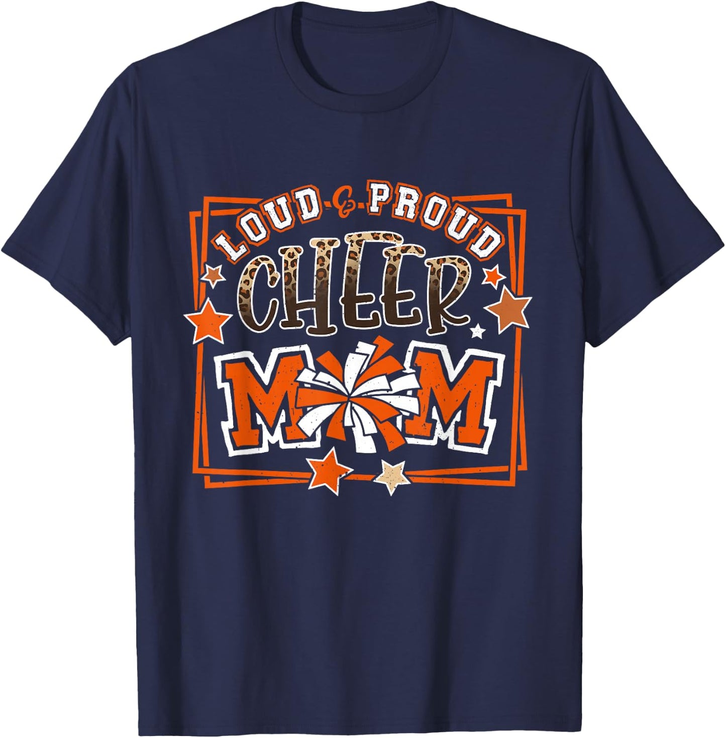 Loud & Proud Cheer Mom Orange Team Leopard Funny Cheer Crew T-Shirt - T-Shirt | Navy