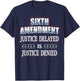 Right to a Speedy Trial 6th Amendment T-Shirt - T-Shirt | Navy