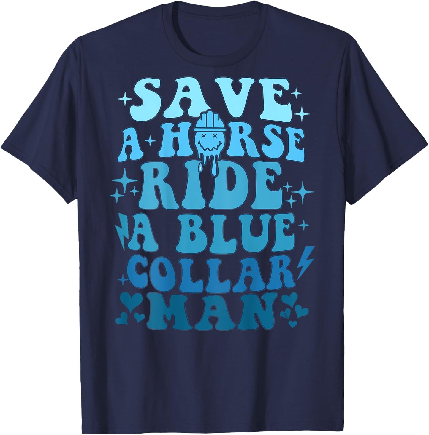 Retro Groovy Save A Horse Ride A Blue Collar Man T-Shirt - T-Shirt | Navy