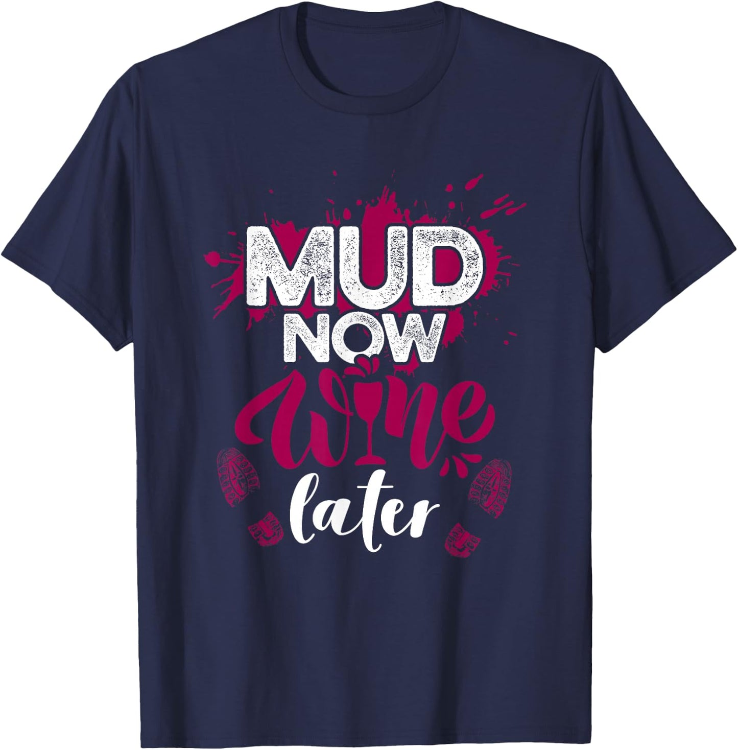 Mud Run Shirts | Mud Girl Run Shirts | Mud Team T-Shirt - T-Shirt | Navy