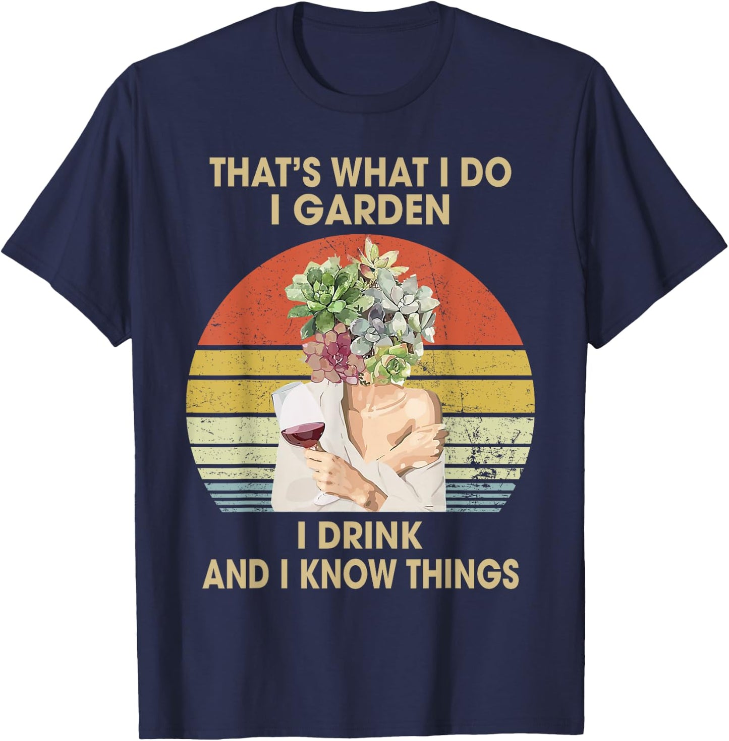 Gifts For People Who Like To Garden Women's Garden Gardening T-Shirt - T-Shirt | Navy