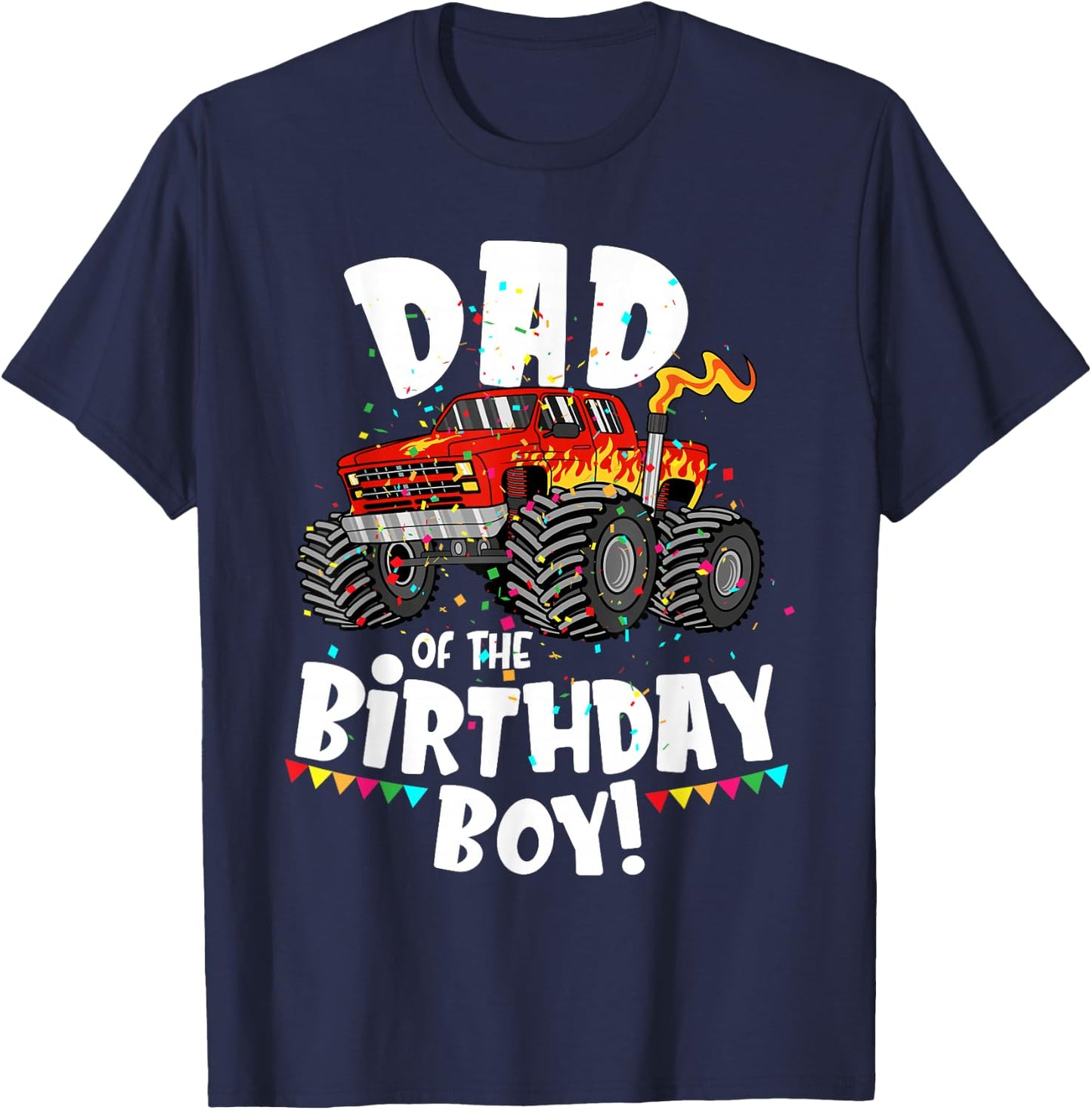 Funny Monster Truck Dad Of The Birthday Boy Gift T-Shirt - T-Shirt | Navy