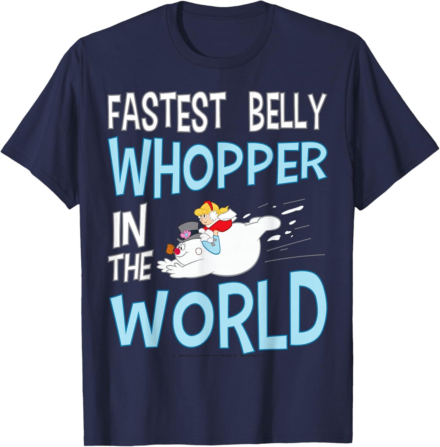 Frosty The Snowman Fastest Belly Whopper In The World T-Shirt - T-Shirt | Navy