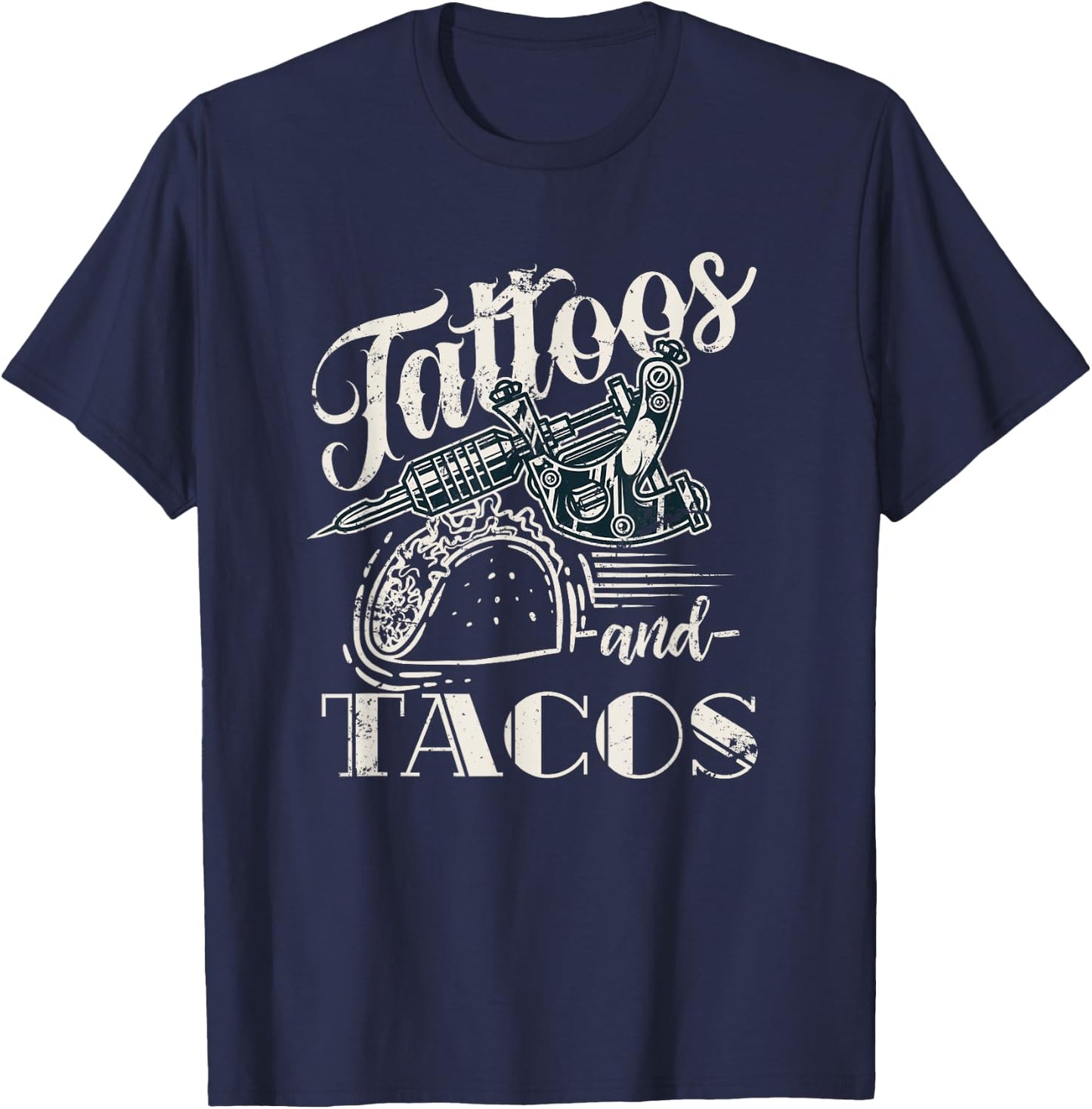 Tattoos And Tacos T-Shirt - T-Shirt | Navy