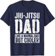 Jiu-Jitsu Dad Shirt Men Fathers Day Jiu Jitsu Dad T-Shirt - T-Shirt | Navy