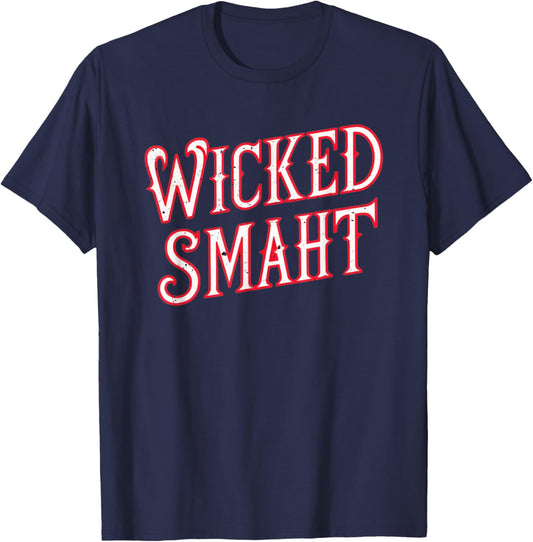 Wicked Smaht Funny Boston T-Shirt - T-Shirt | Navy