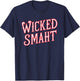 Wicked Smaht Funny Boston T-Shirt - T-Shirt | Navy