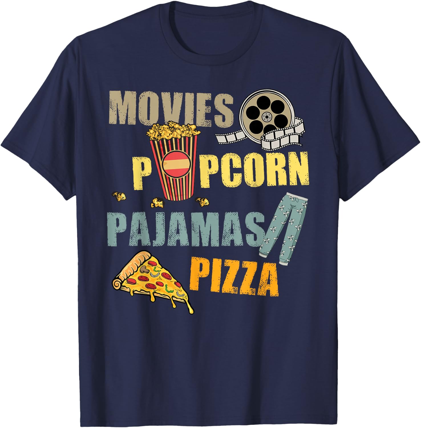 Movies Popcorn Pajamas Pizza Movie Night T-Shirt - T-Shirt | Navy
