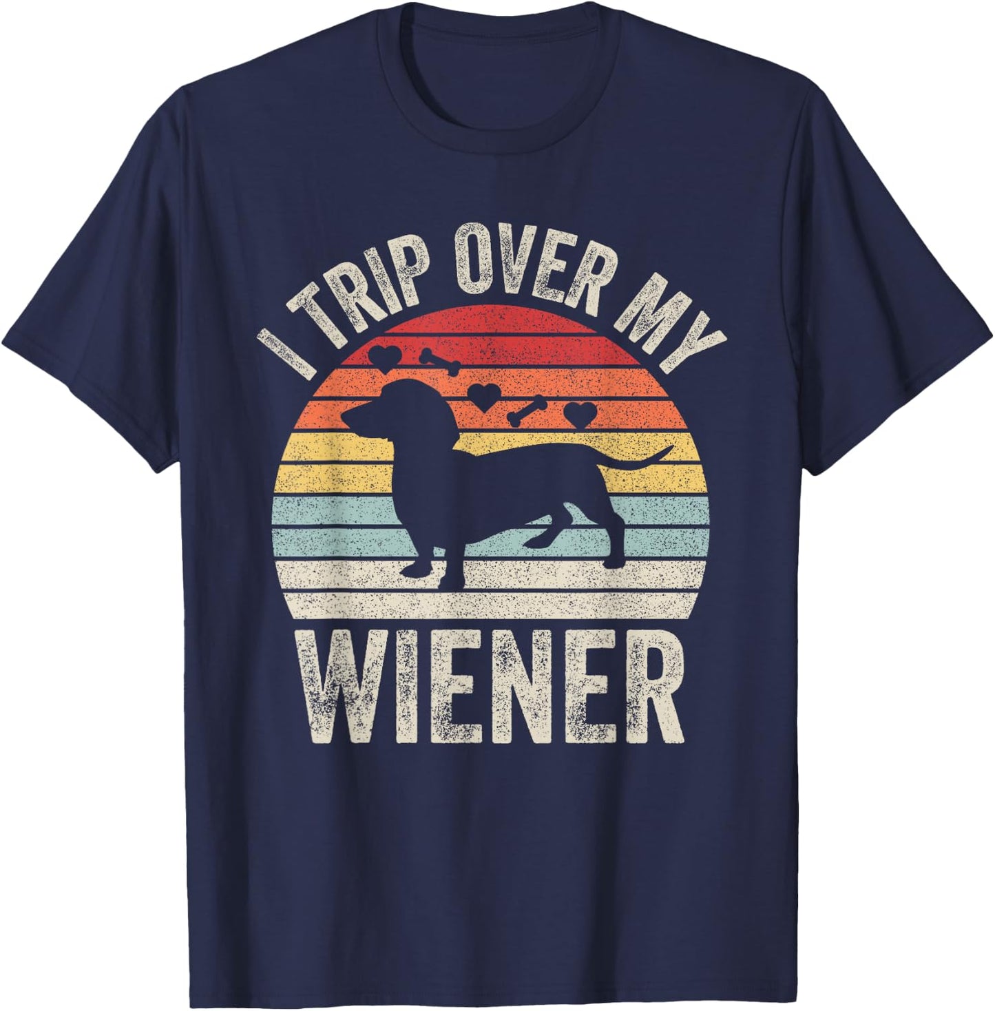 Retro I Trip Over My Wiener Best Friend Dog Dachshund Lover Women Kids T-Shirt - T-Shirt | Navy
