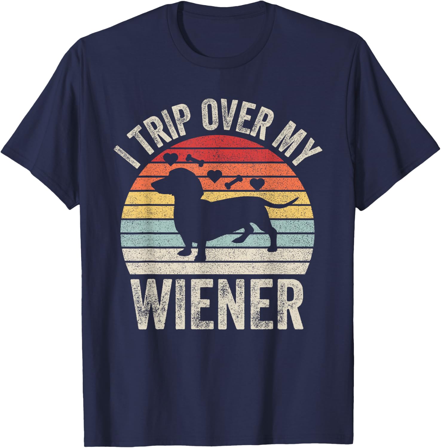 Retro I Trip Over My Wiener Best Friend Dog Dachshund Lover Women Kids T-Shirt - T-Shirt | Navy