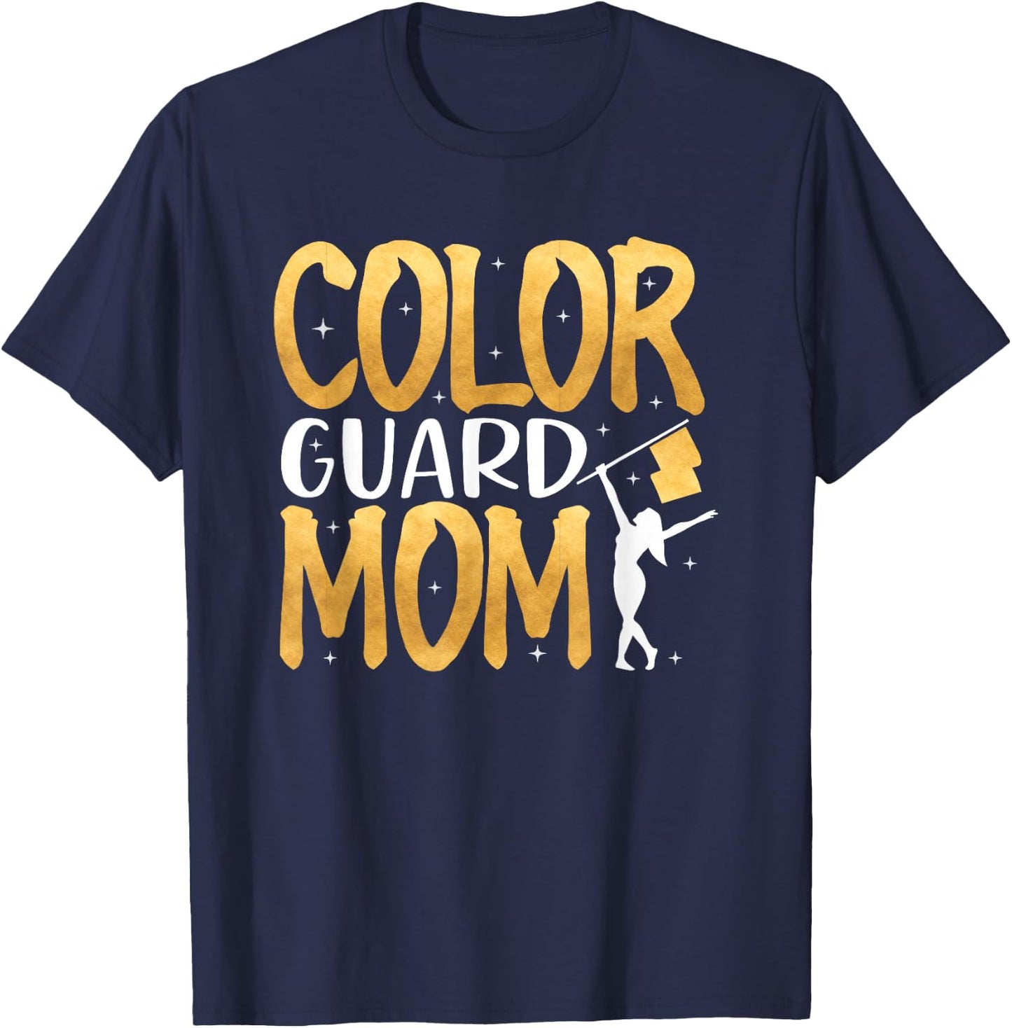 Color Guard Mom Shirt Marching Band School Mommy Mother T-Shirt - T-Shirt | Navy