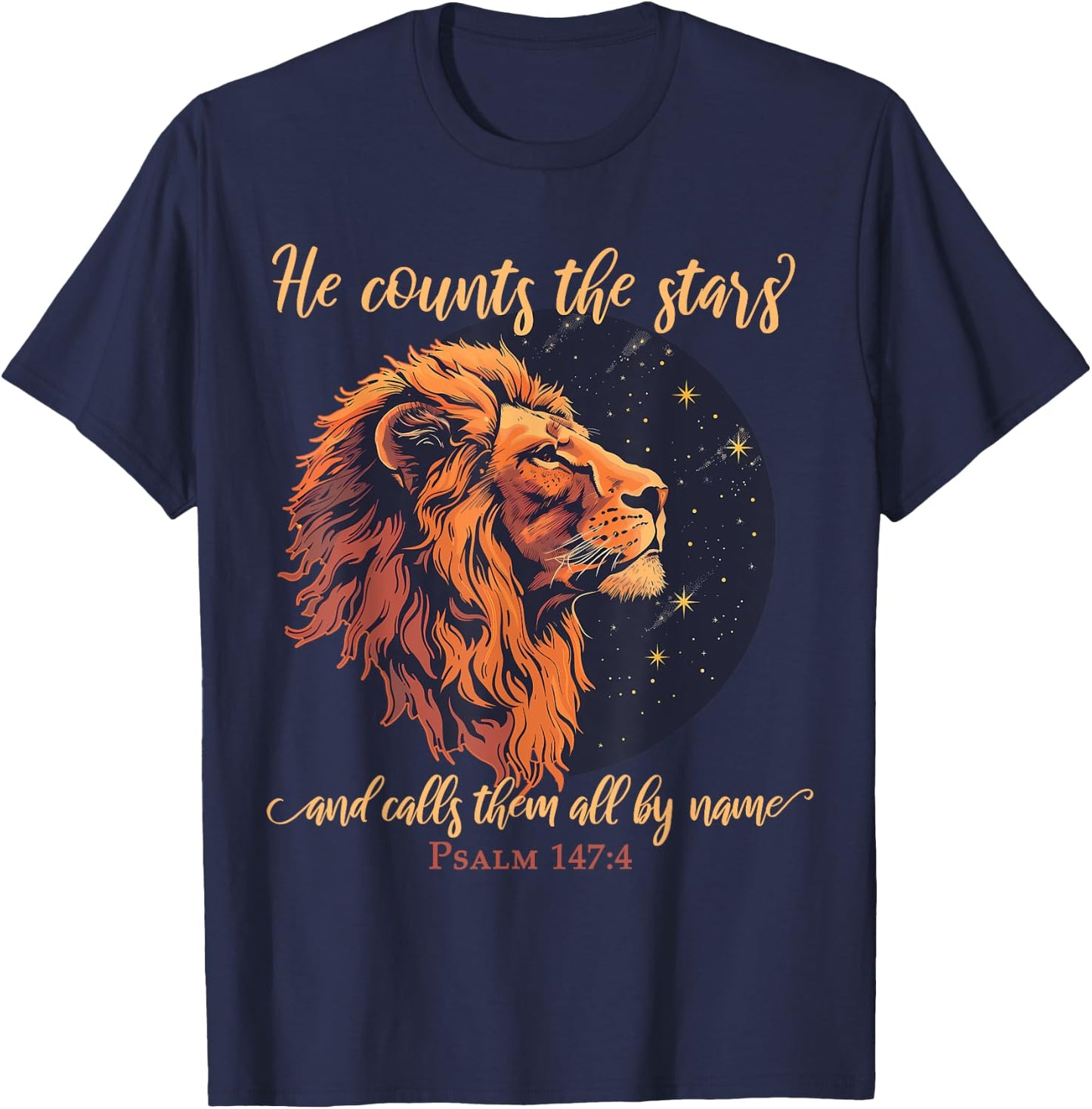 He Counts The Stars And Calls Them All By Name 147:4 Lion T-Shirt - T-Shirt | Navy