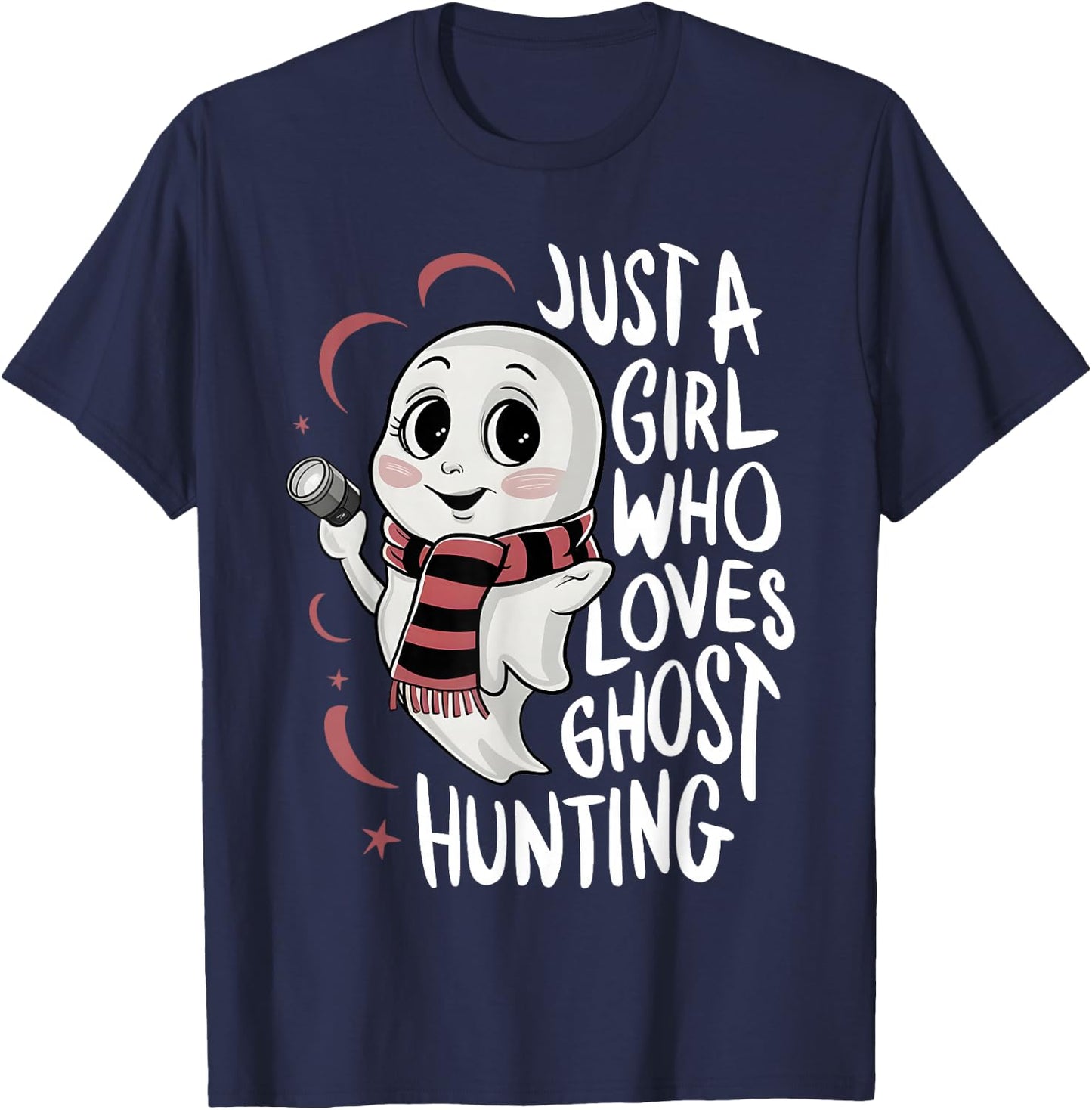 Just a Girl Who Loves Ghost Hunting Funny Ghost Hunter Women T-Shirt - T-Shirt | Navy