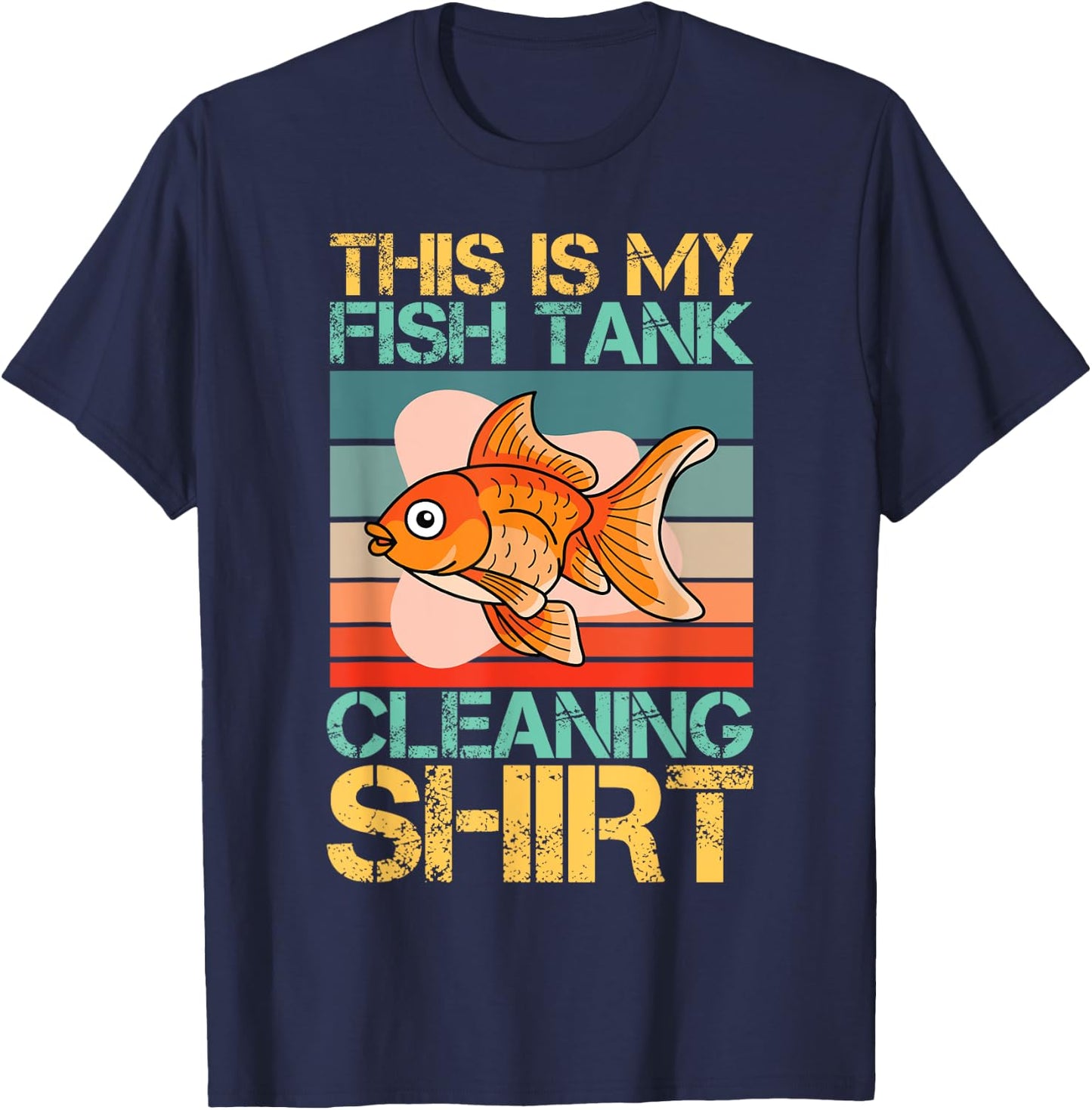 This Is My Fish Tank Cleaning Shirt Aquarium Fish Tank T-Shirt - T-Shirt | Navy