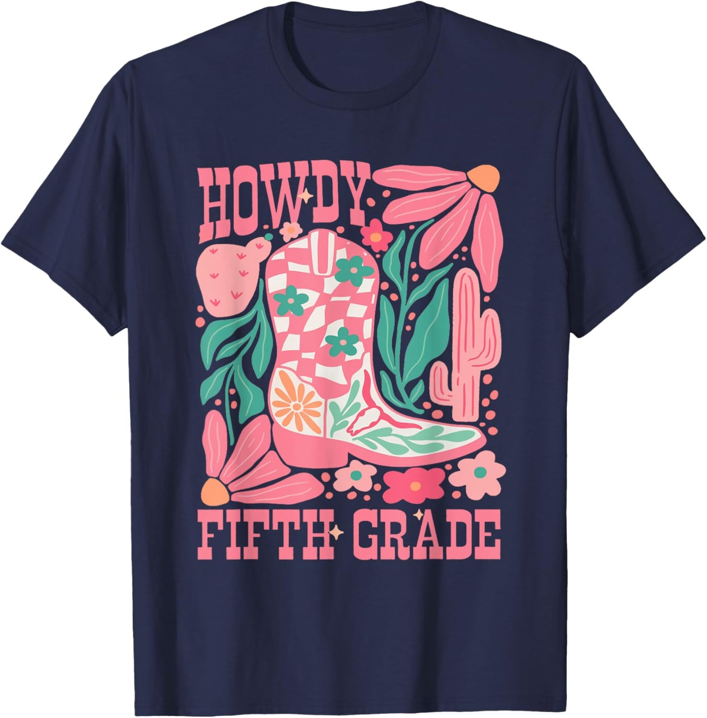 Howdy Fifth Grade Western 5th Grade Teacher Cowboy Cowgirl T-Shirt - T-Shirt | Navy