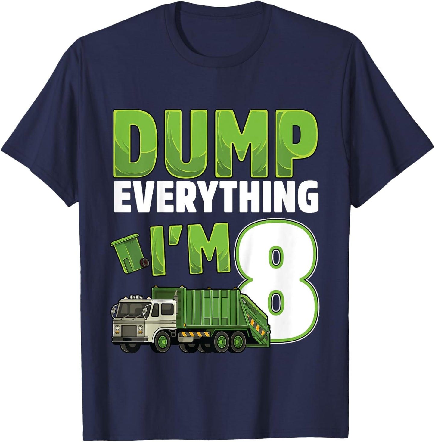 Kids Recycling Trash 8 Year Old Garbage Truck 8th Birthday Boy T-Shirt - T-Shirt | Navy