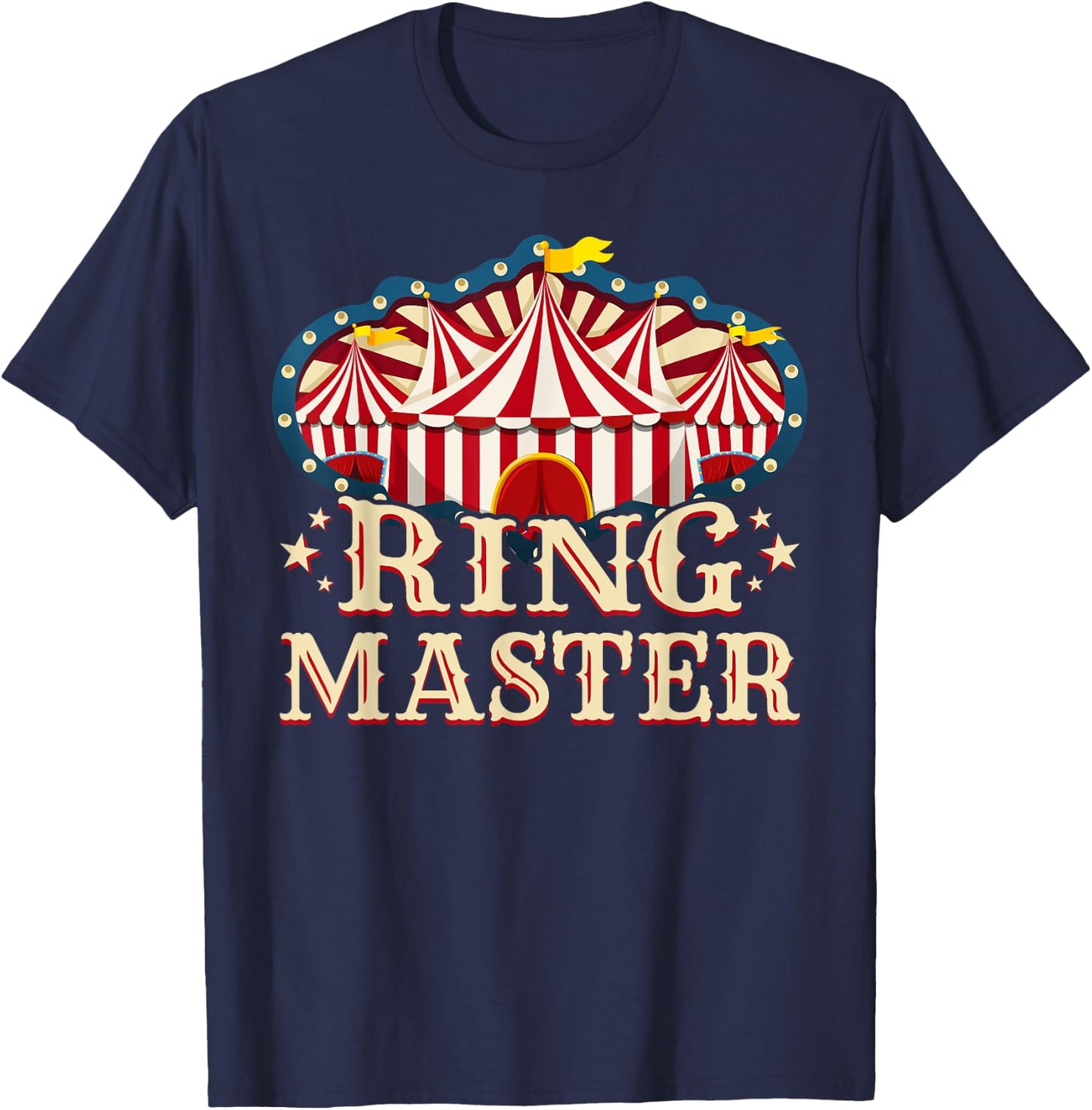 Circus Ringmaster - Circus - Ringmaster T-Shirt - T-Shirt | Navy