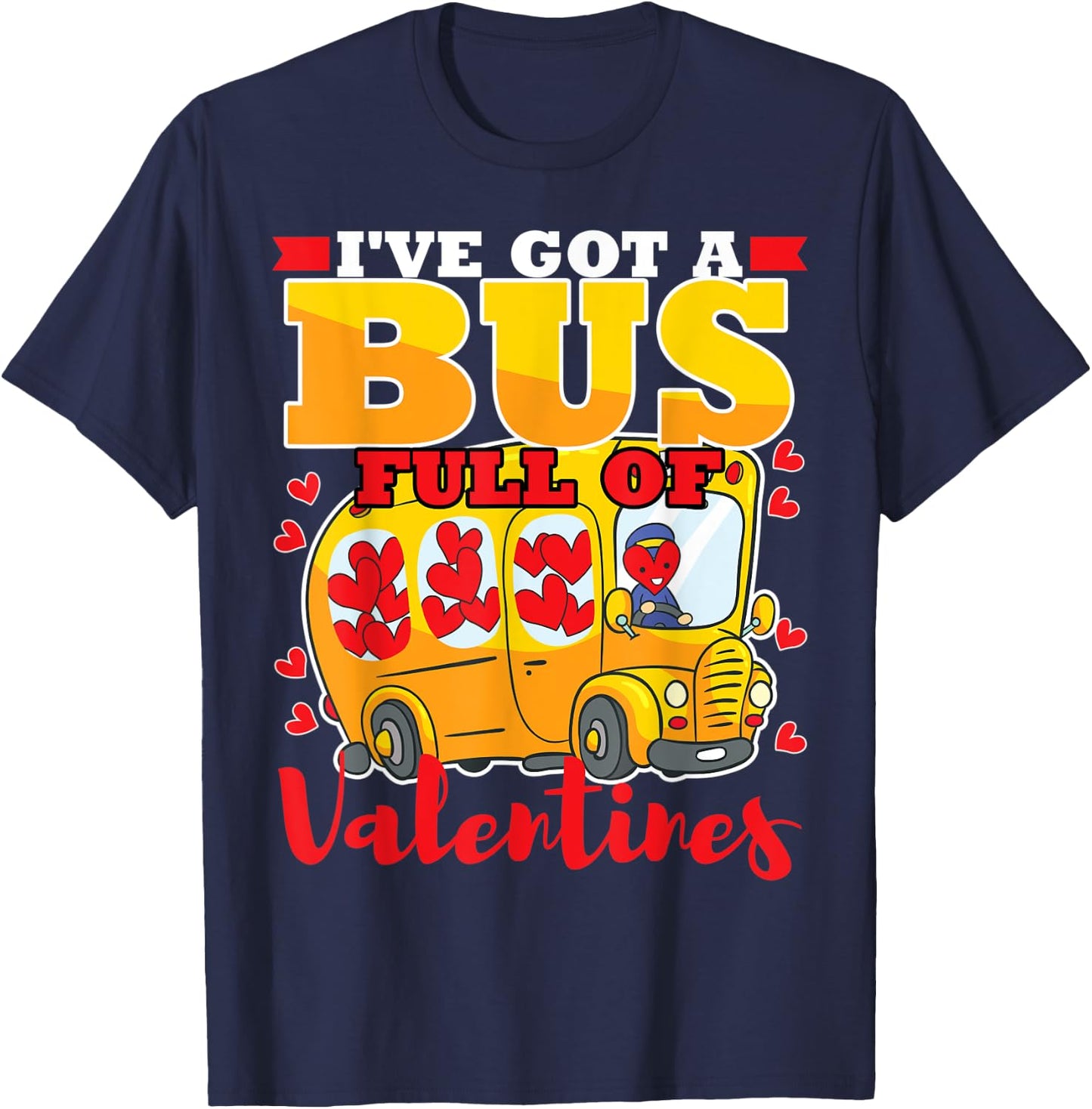 School Bus Driver Valentines Day Cute Funny Gift Women Men T-Shirt - T-Shirt | Navy