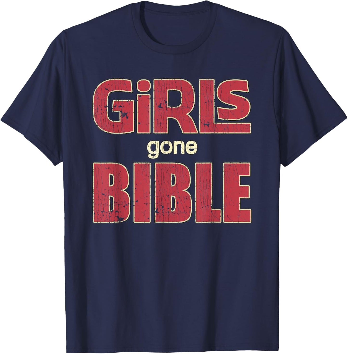 Girls Gone Bible Christian Lover Jesus Bible Verse T-Shirt - T-Shirt | Navy