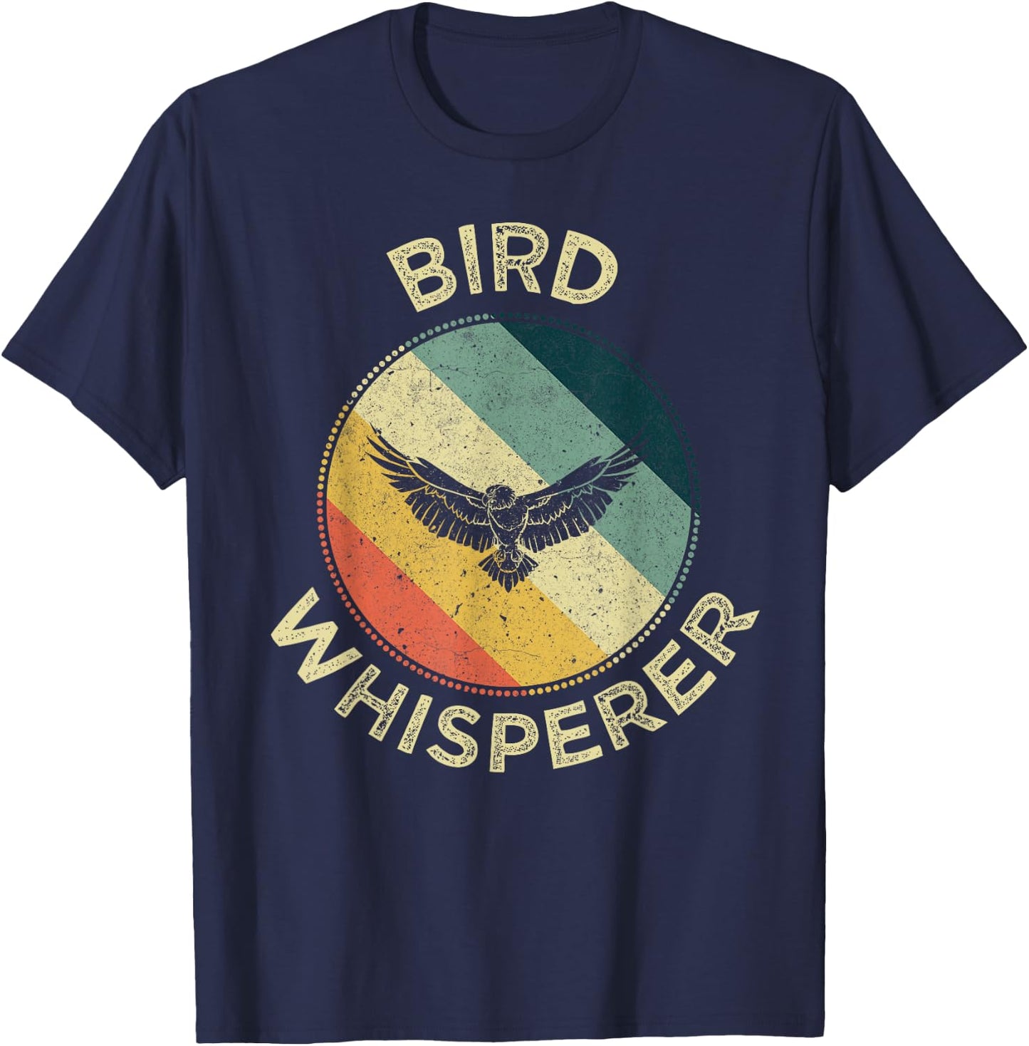 Bird Whisperer Retro Vintage Zoologist Birds Lover Gift T-Shirt - T-Shirt | Navy