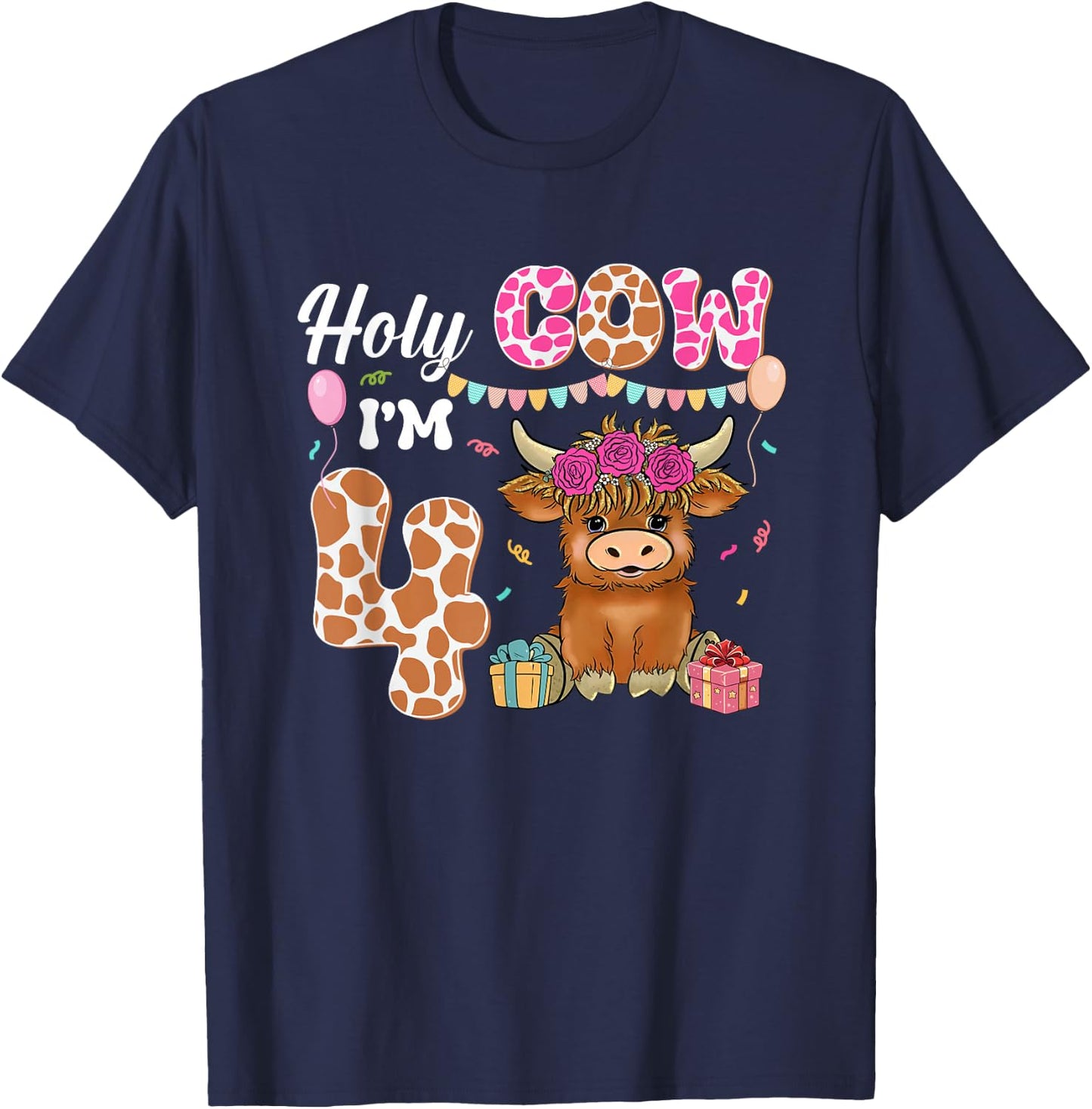 Holy Cow I'm 4 Highland Cow Farming 4th Birthday 4 Years Old T-Shirt - T-Shirt | Navy