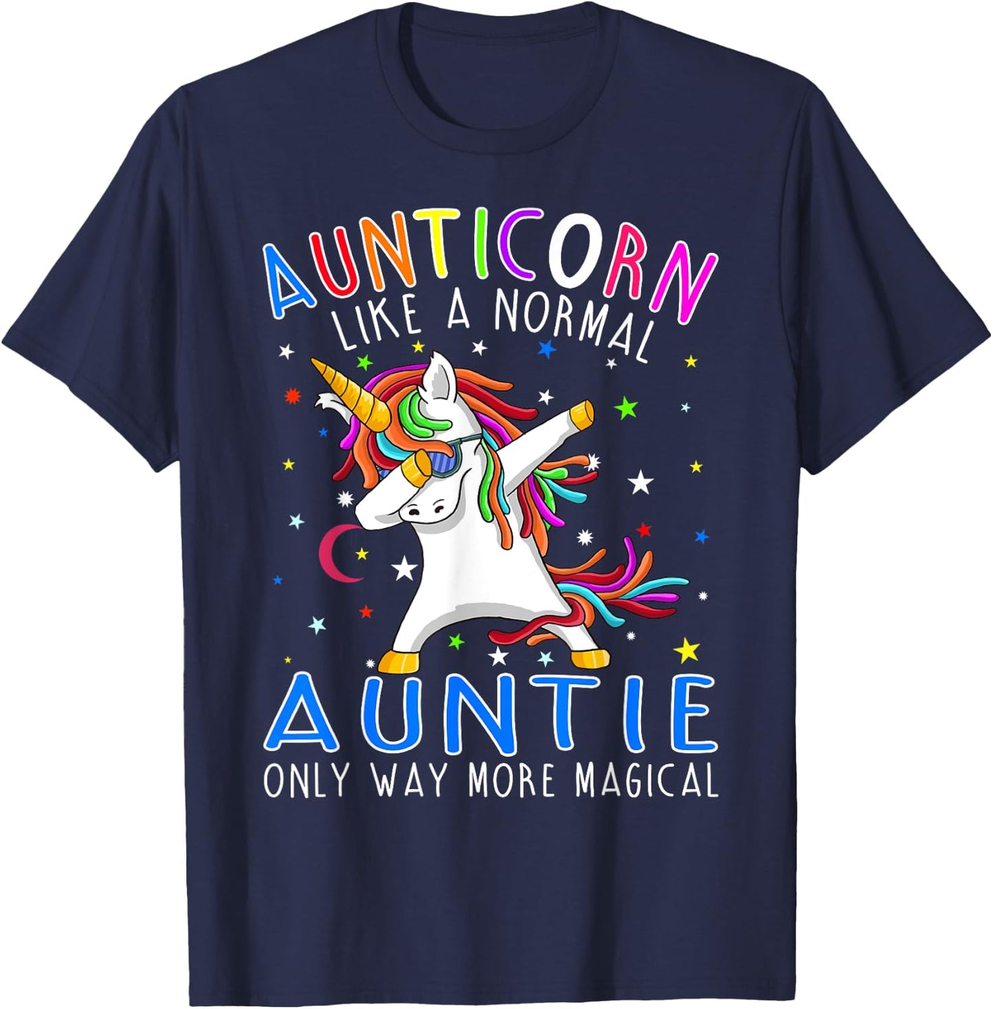 Aunticorn Like A Normal Aunt Only Way More Magical T-Shirt - T-Shirt | Navy