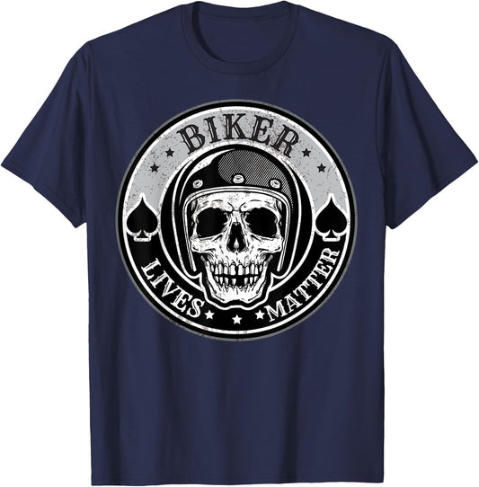 Biker Lives Matter, Motorcycle Quotes with Skull T-Shirt - T-Shirt | Navy