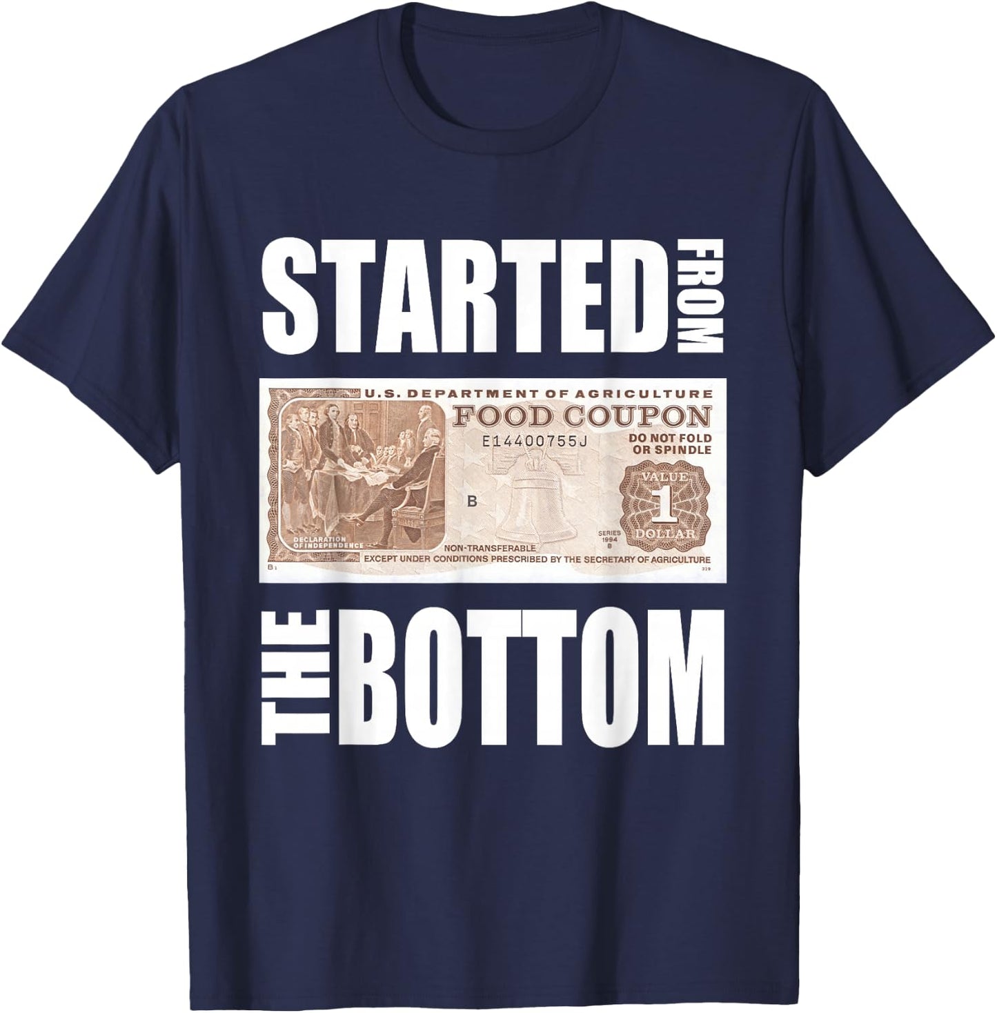 Started From Bottom Food Stamp Apparel T-Shirt - T-Shirt | Navy