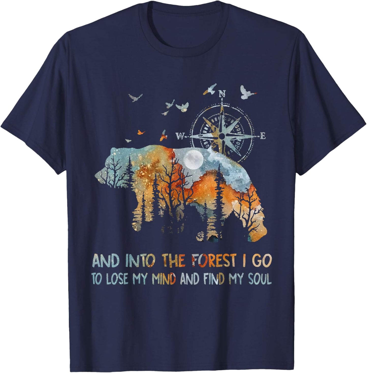 and Into The Forest I Go to Lose My Mind Camping Bear T-Shirt - T-Shirt | Navy