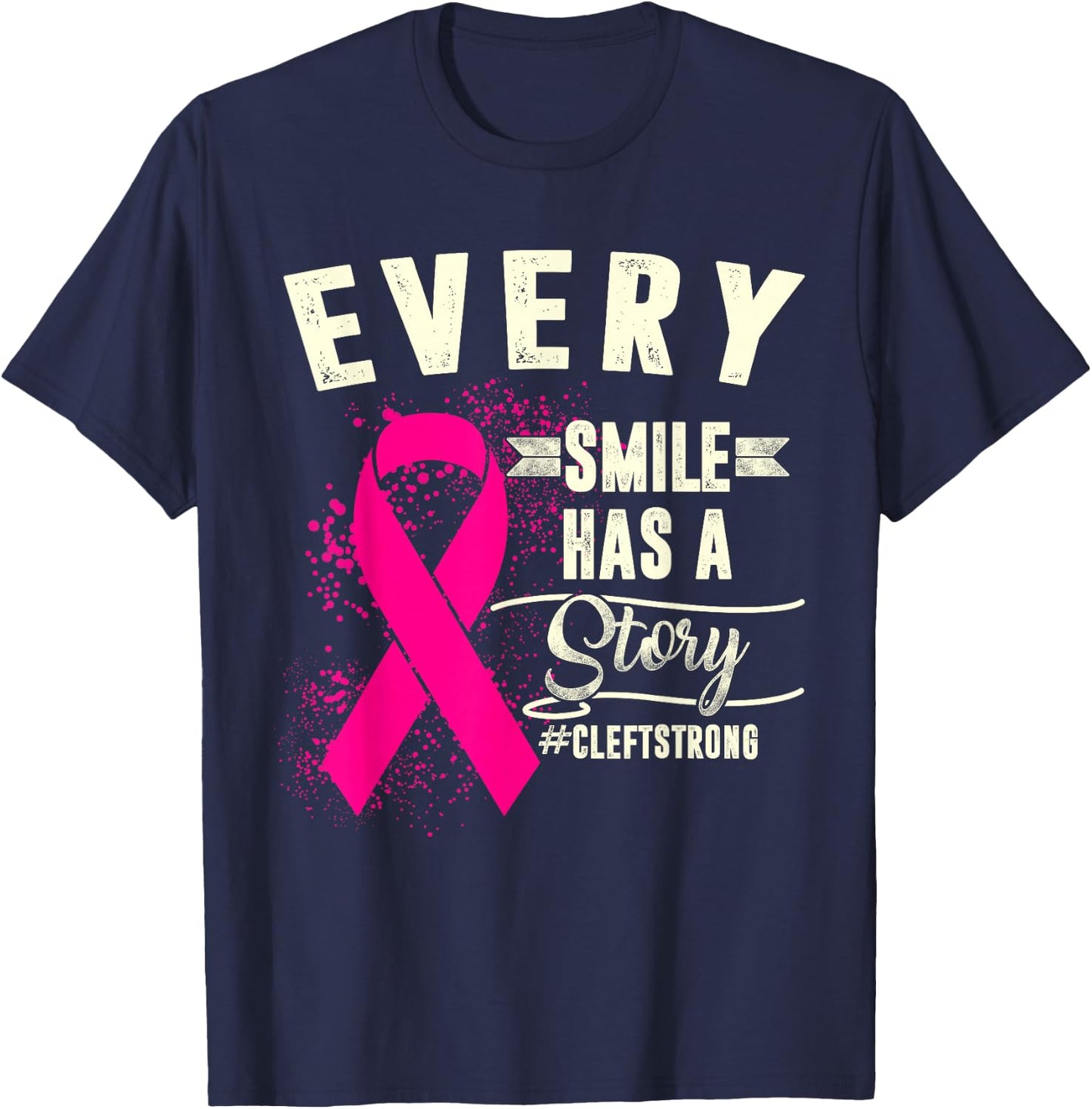 Cleft Lip And Palate Awareness Week Smile Strong Pink Ribbon T-Shirt - T-Shirt | Navy