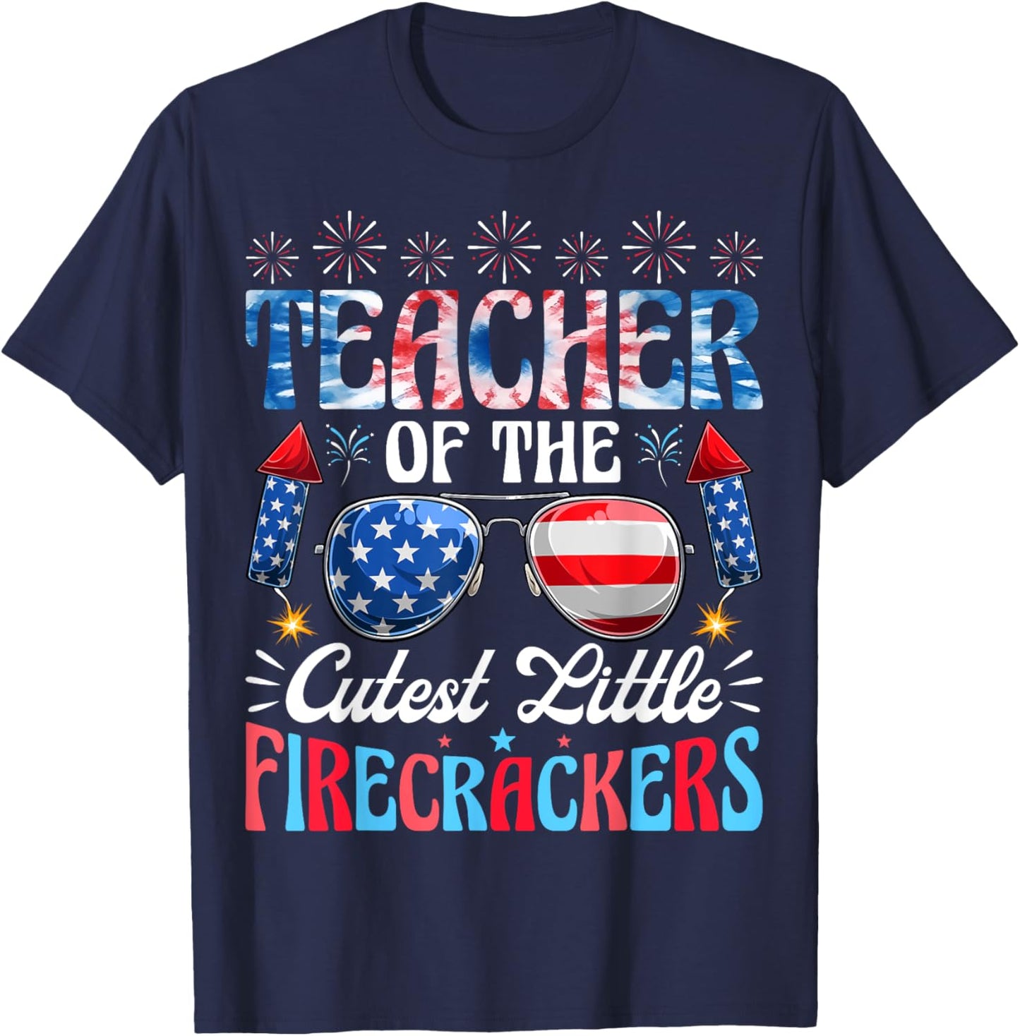 Teacher Of The Cutest Little Firecrackers USA 4th Of July T-Shirt - T-Shirt | Navy