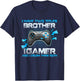 I Have Two Titles Brother And Gamer And I Crush Them Both T-Shirt - T-Shirt | Navy