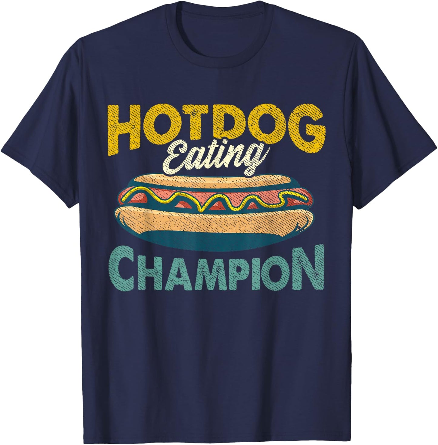 Hotdog Eating Champion Funny Estate Fair Retro Food Contest Men Women T-Shirt - T-Shirt | Navy