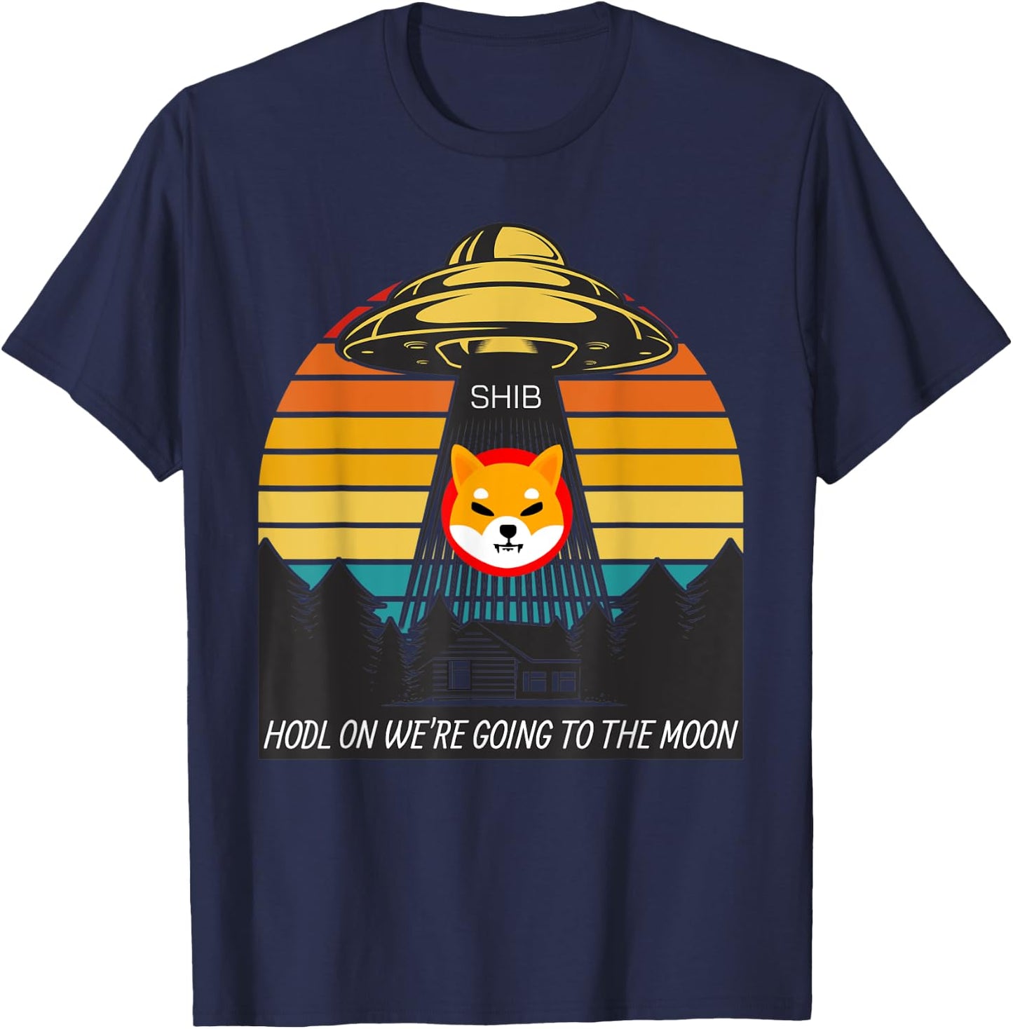 Shiba Inu HODL to the Moon Crypto UFO SHIB Cryptocurrency T-Shirt - T-Shirt | Navy