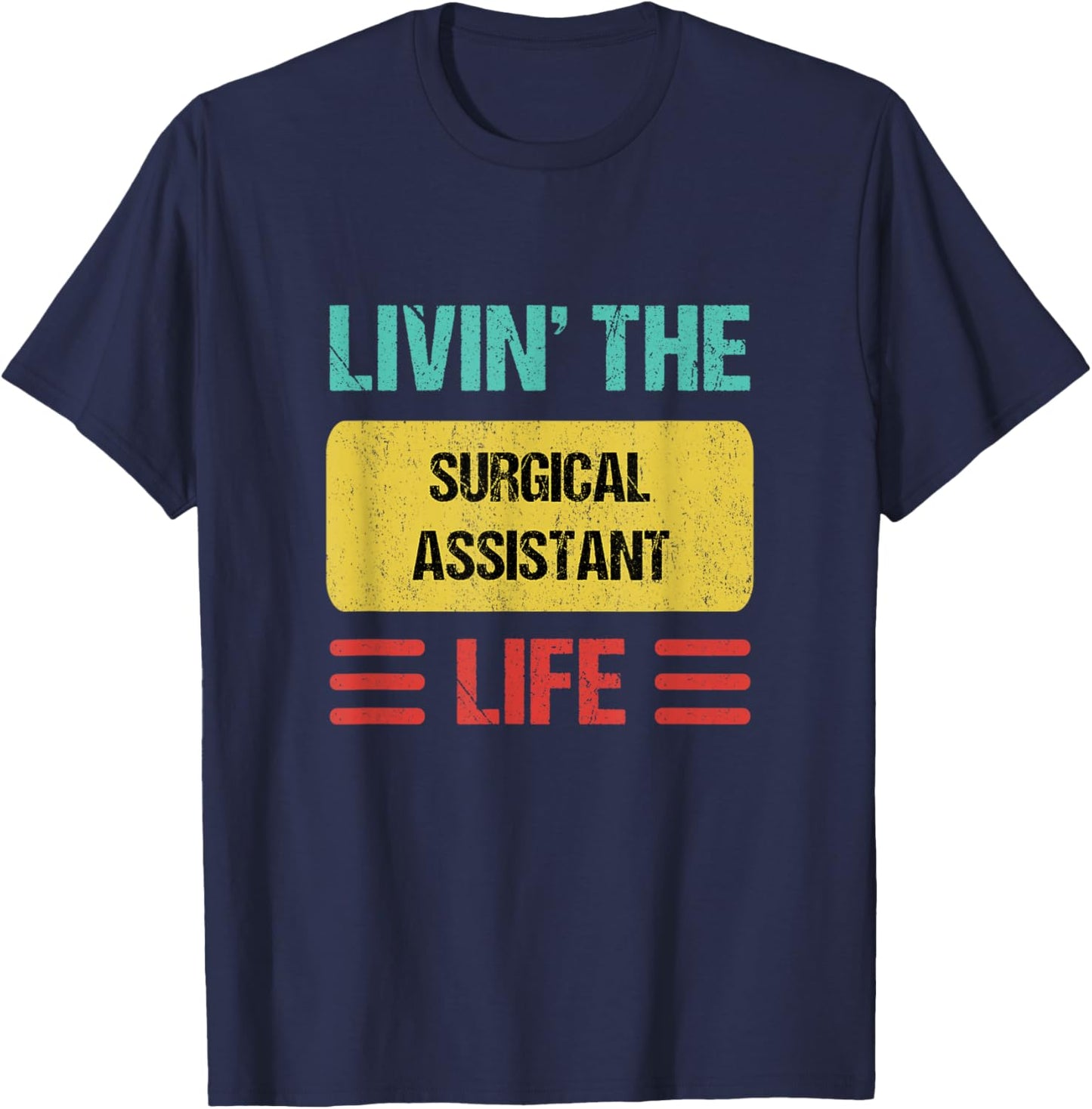 Surgical Assistant T-Shirt - T-Shirt | Navy