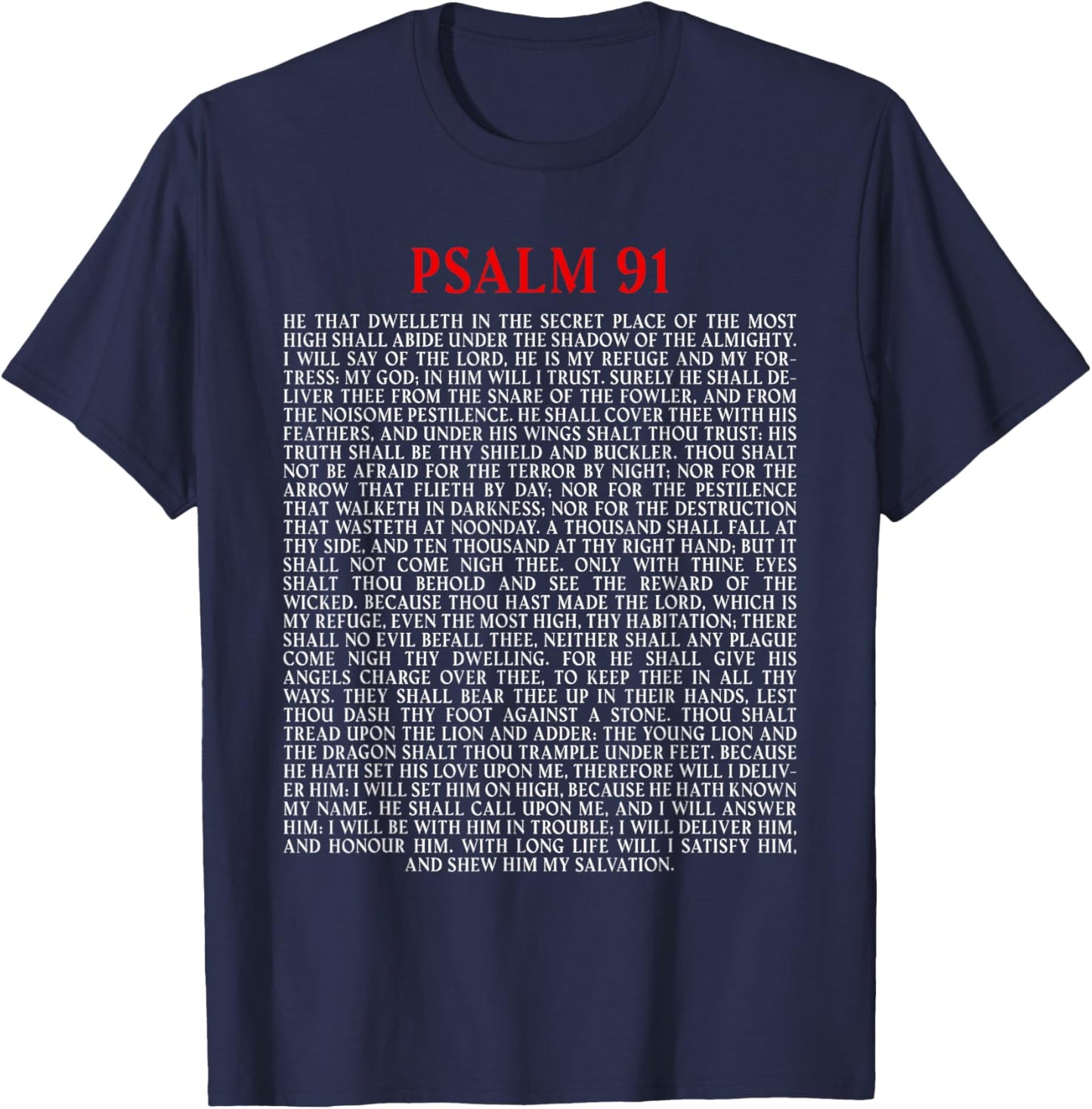 Psalms 91 Full KJV Bible Verse Protection & Safety Blessing T-Shirt - T-Shirt | Navy