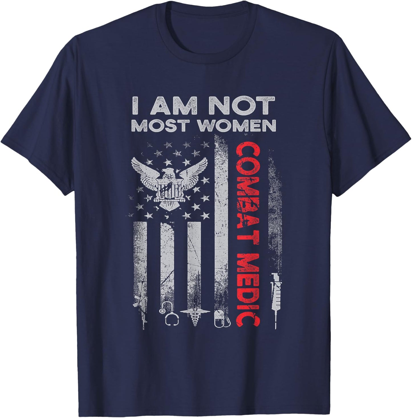 Proud Combat Field Medic Veteran Soldier Gifts Combat Medic Most Women USA American Military T-Shirt - T-Shirt | Navy