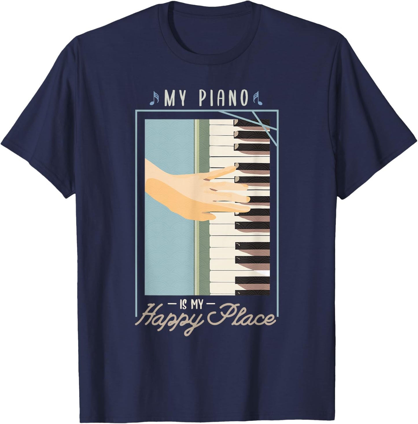 My piano is my happy place Gifts for a Piano player Jazz T-Shirt - T-Shirt | Navy