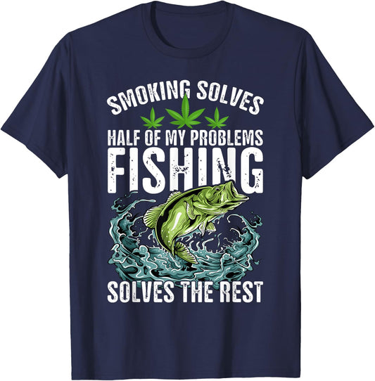 Smoking Solves Half Of My Problems Fishing Solves The Rest T-Shirt - T-Shirt | Navy