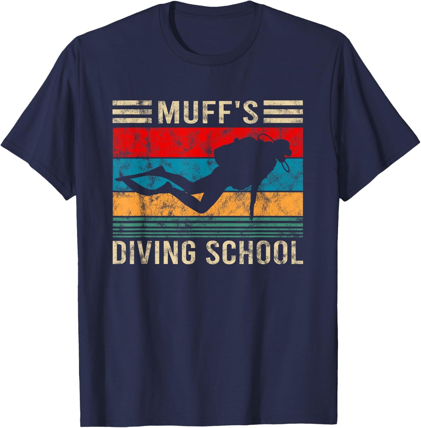 Muffs Diving School Funny Scuba Diver Gift T-Shirt - T-Shirt | Navy