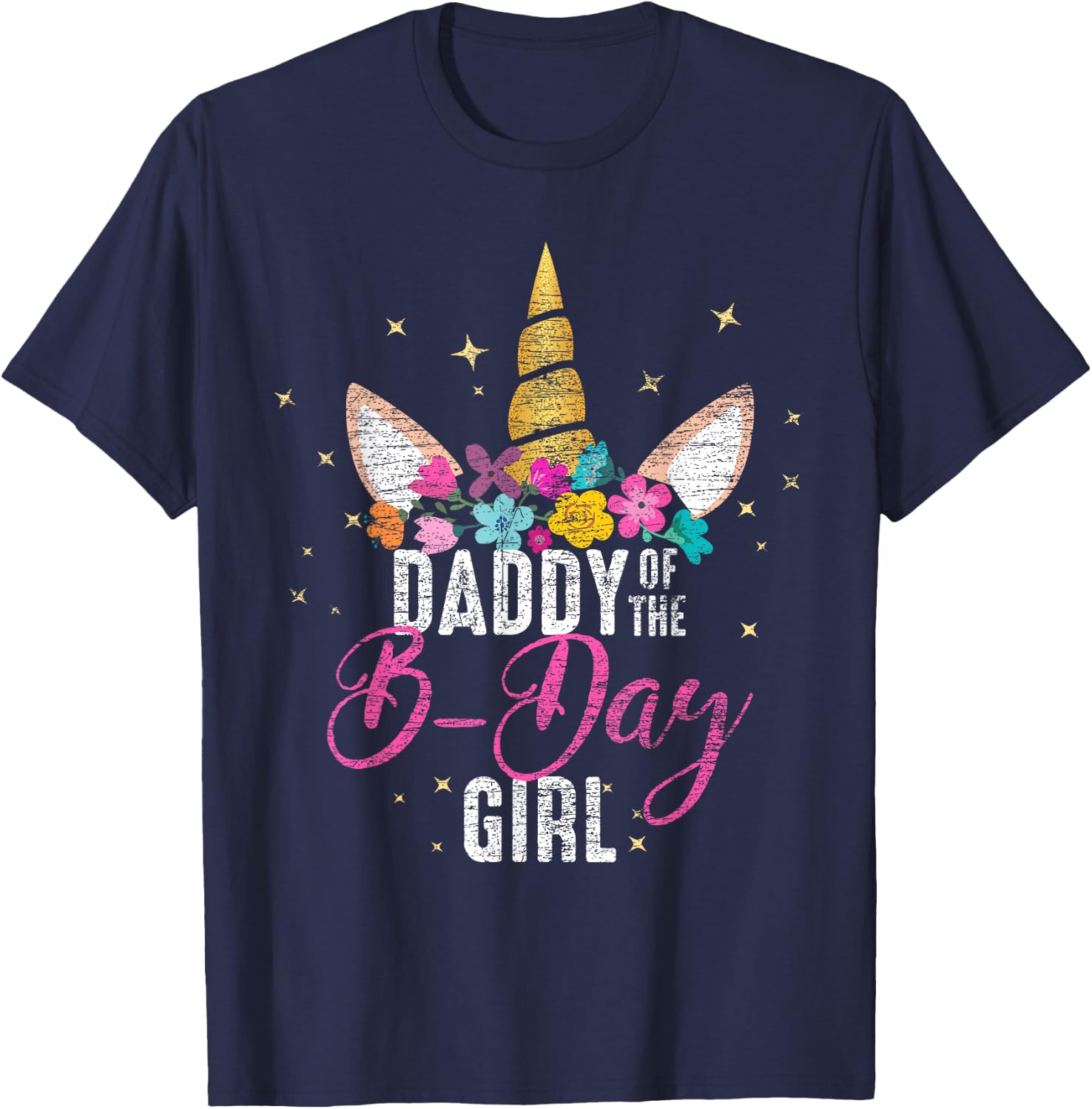 Daddy Of The B Day Girl Father Gifts Unicorn Birthday T-Shirt - T-Shirt | Navy