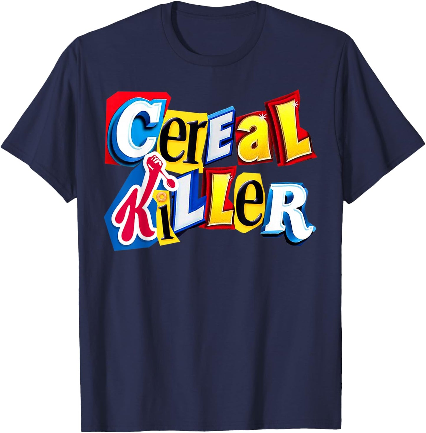 Cereal Killer Graphic for The Cereal Lovers in Your Family T-Shirt - T-Shirt | Navy
