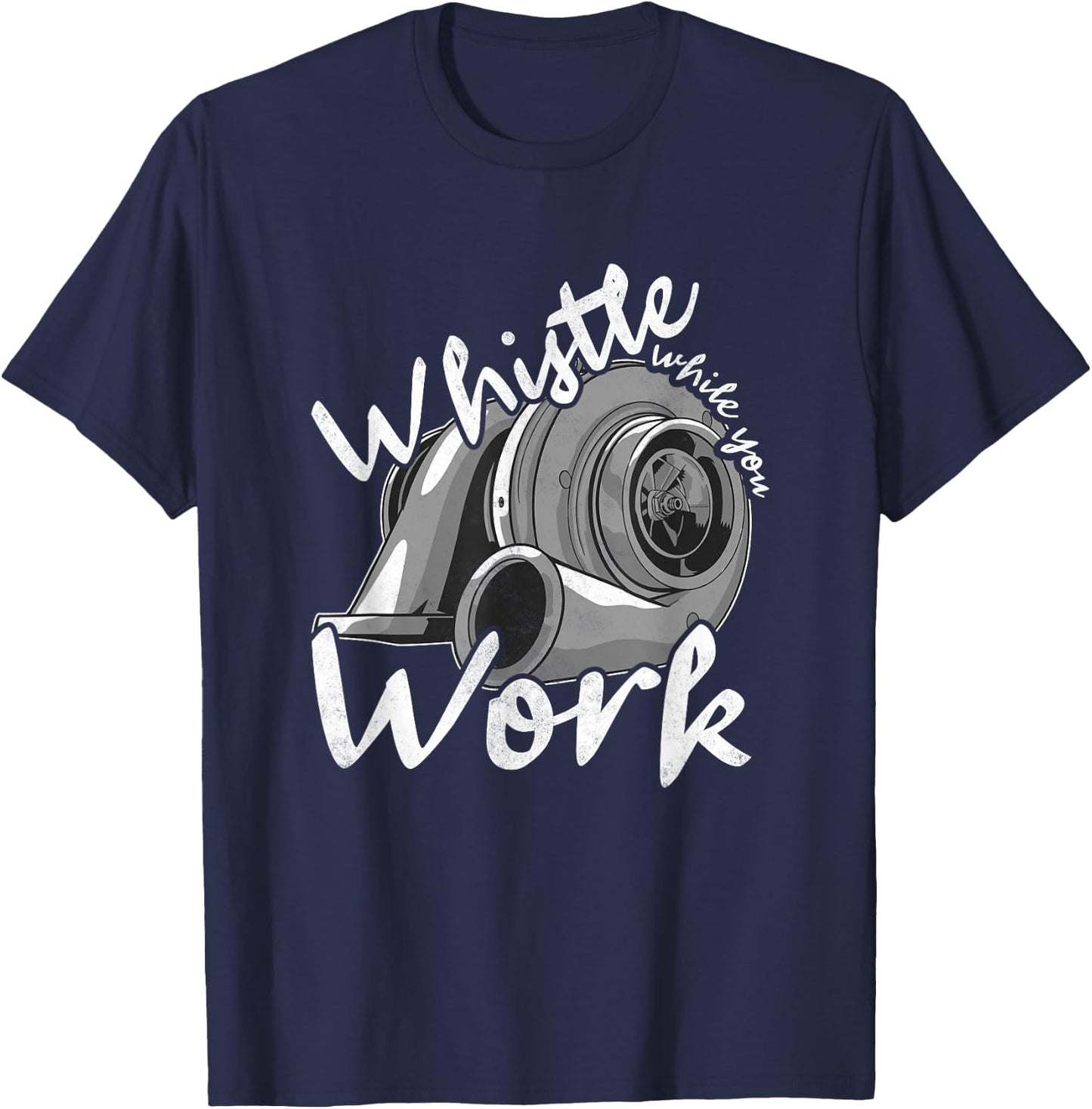 Whistle While You Work, Trucker T-Shirt - T-Shirt | Navy