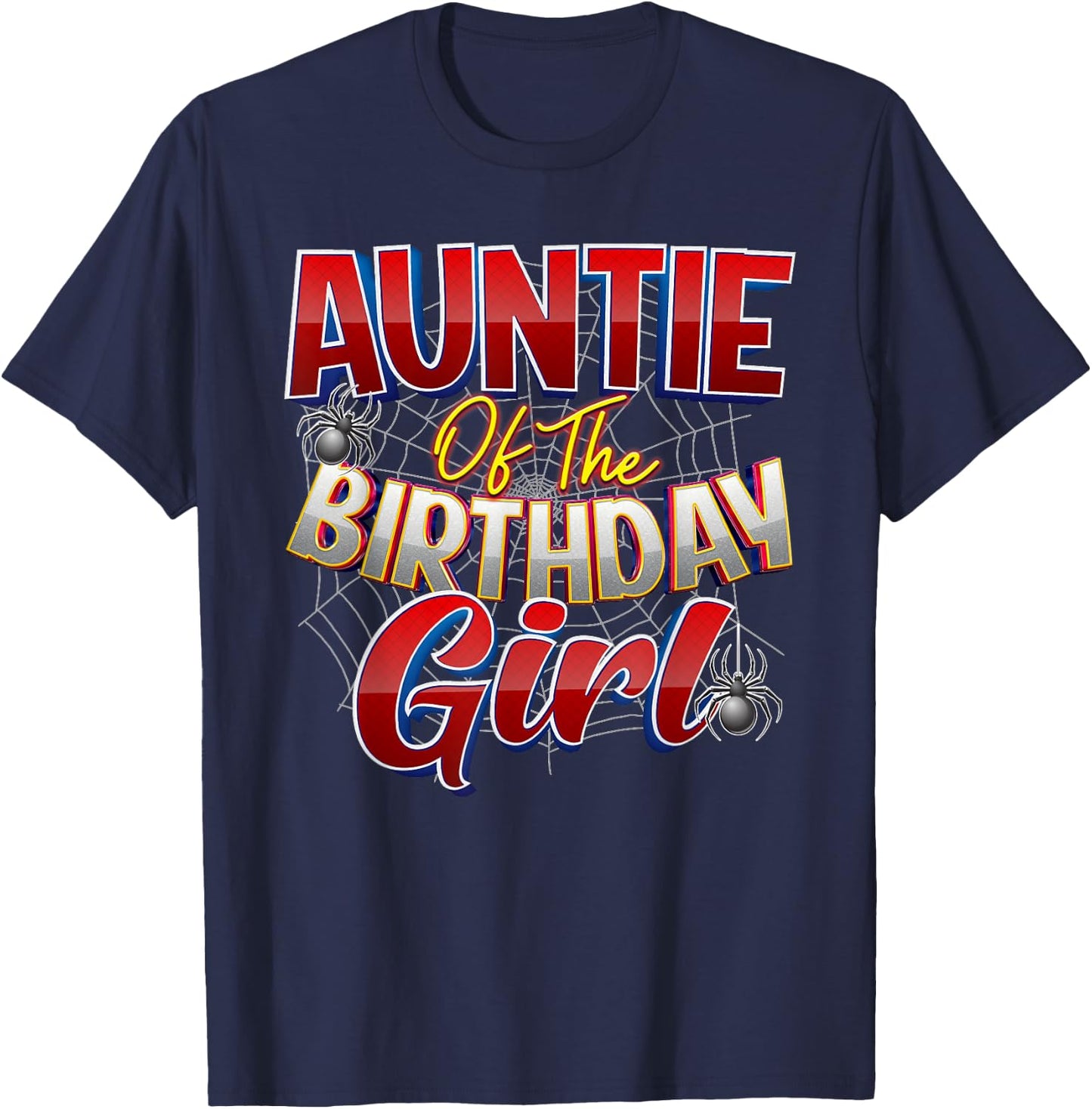 Spider Web Birthday Costume Auntie of the Birthday Girl T-Shirt - T-Shirt | Navy
