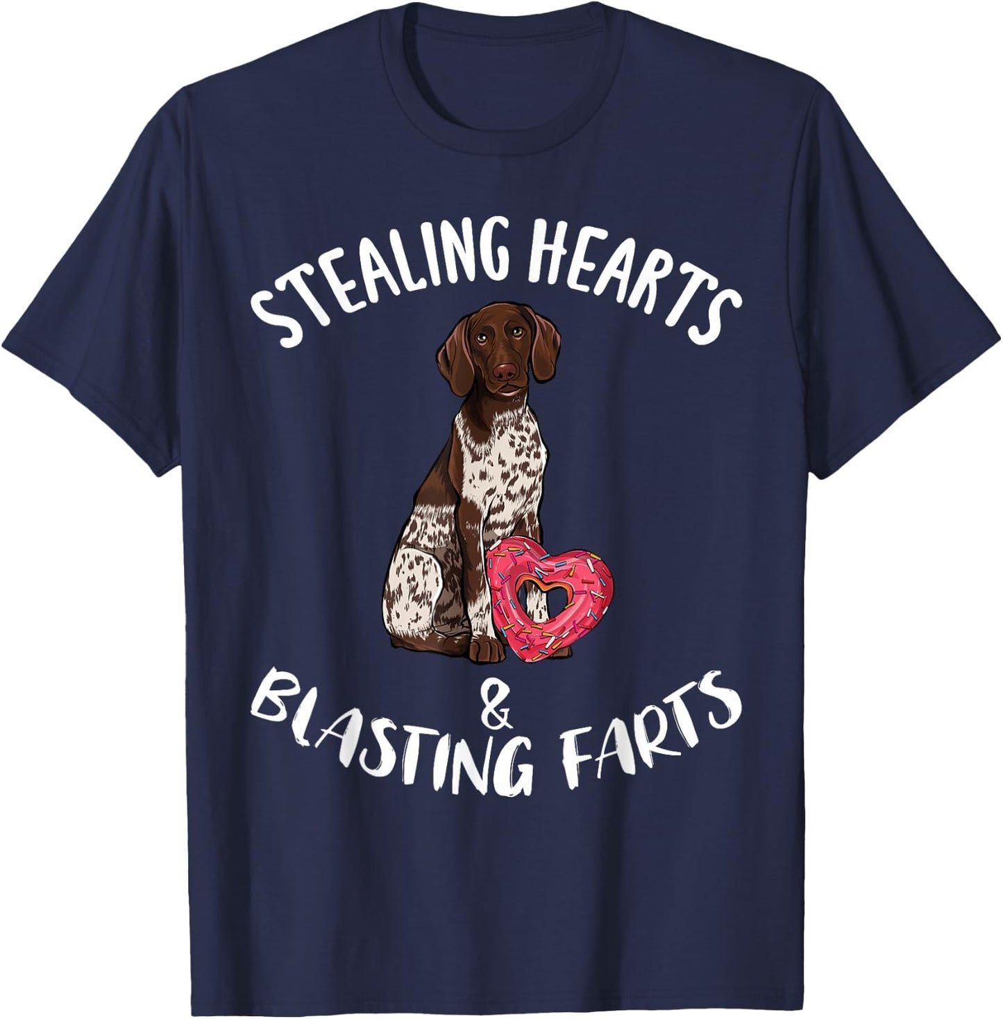 Stealing Hearts Blasting Farts German Shorthaired Pointer T-Shirt - T-Shirt | Navy