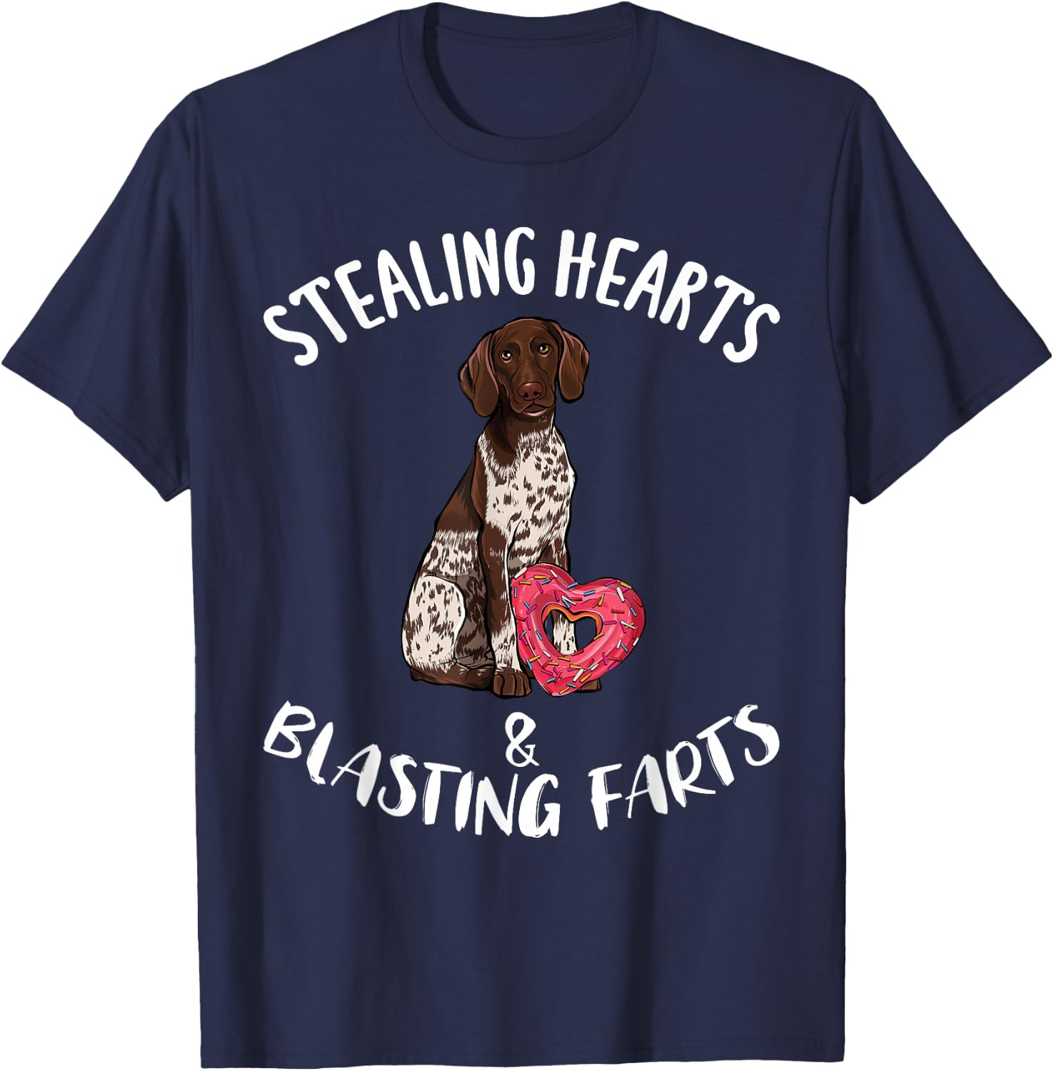 Stealing Hearts Blasting Farts German Shorthaired Pointer T-Shirt - T-Shirt | Navy